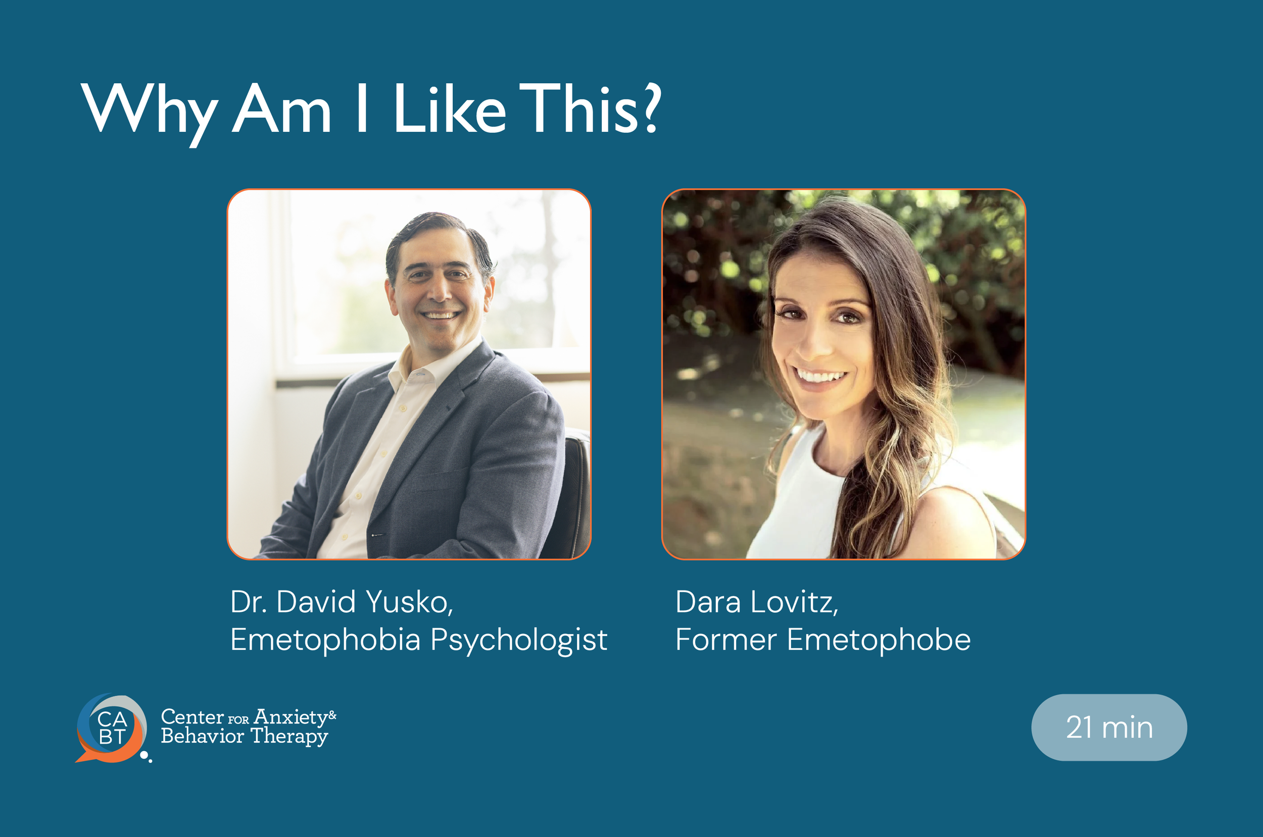 Dr. David Yusko and Dara Lovitz, creators of the Understand & Cure Your Emetophobia video series — Why Am I Like This / Why Do I Have Emetophobia Video