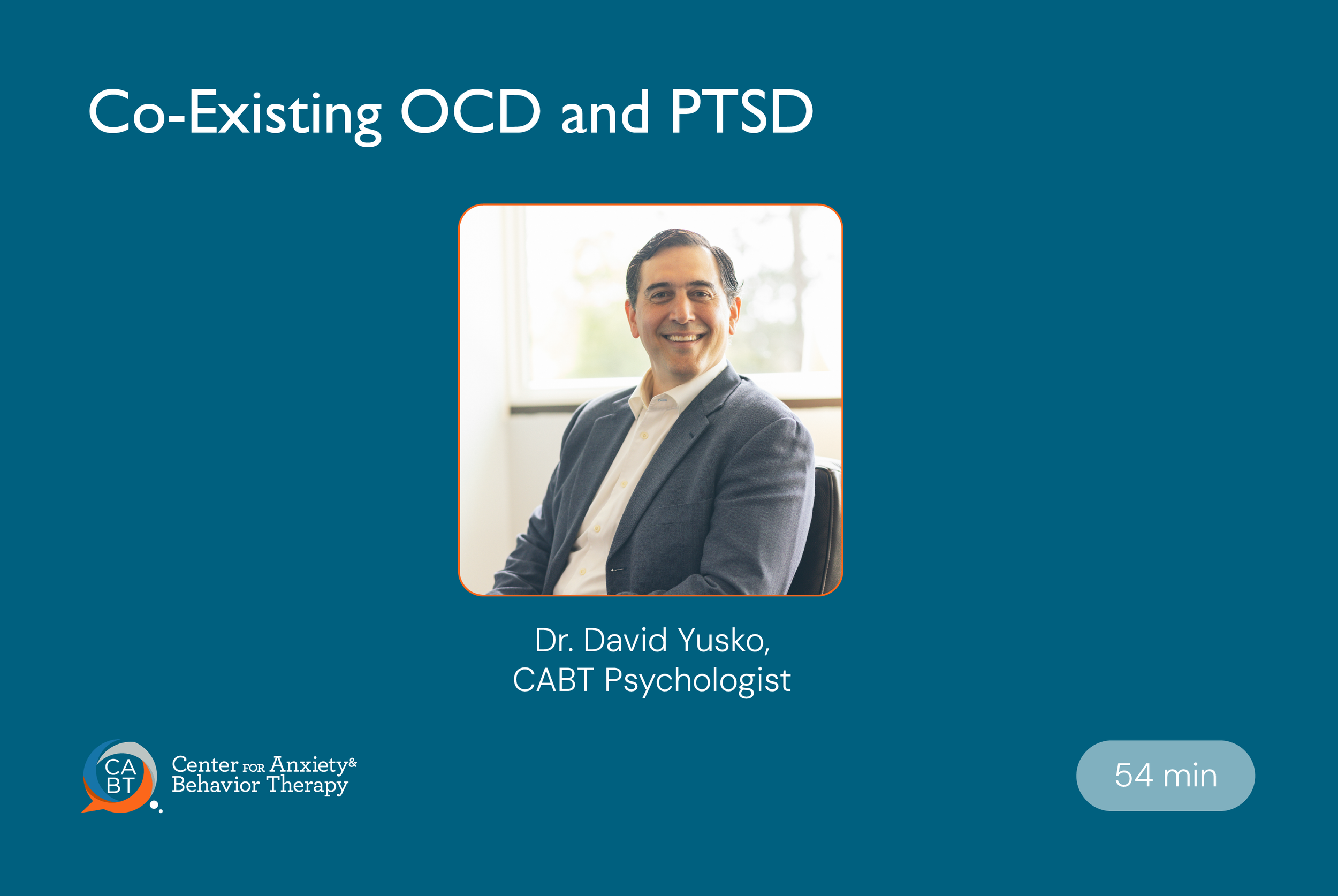 Dr. David Yusko speaks to co-existing OCD and PTSD in this On-Demand Lecture Series from CABT