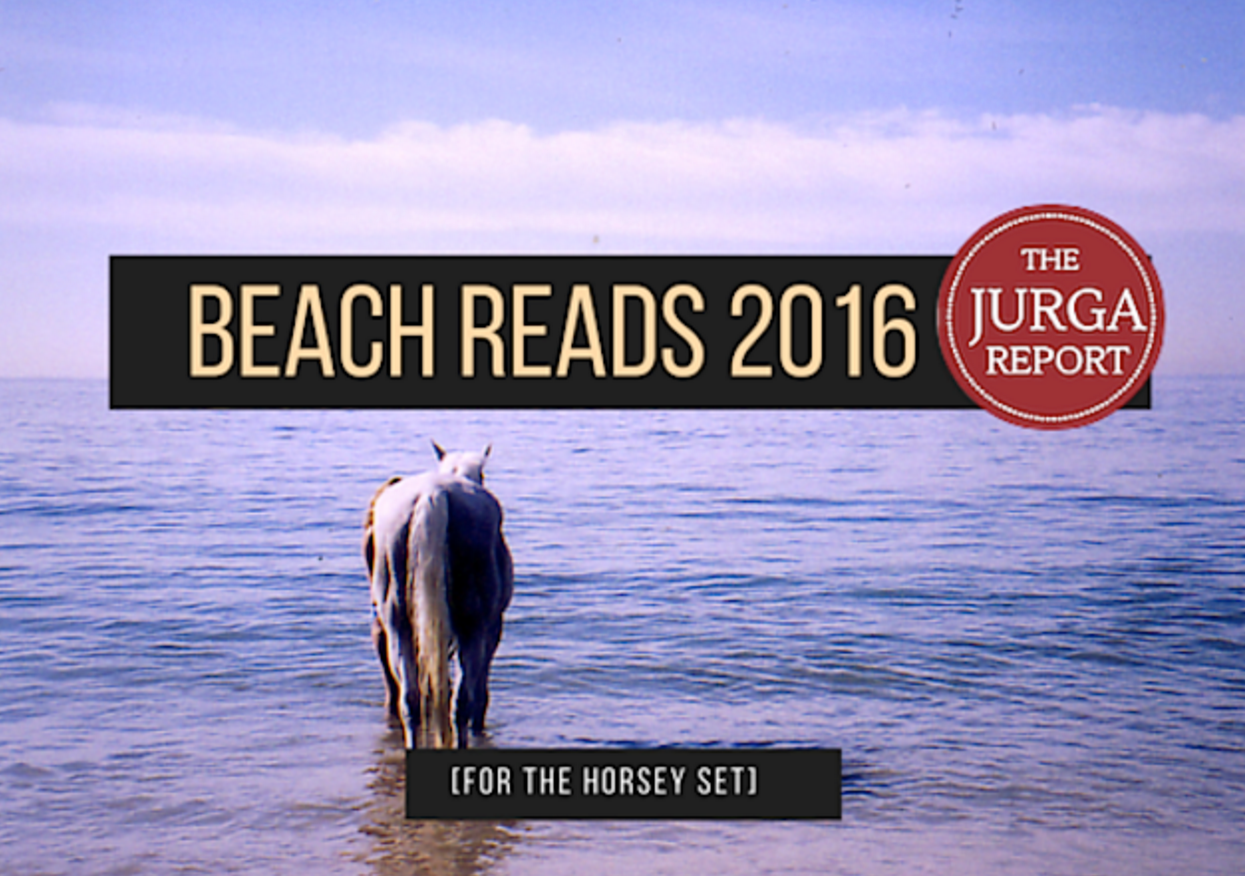 Beach Reads 2016: The Horse Books of Summer