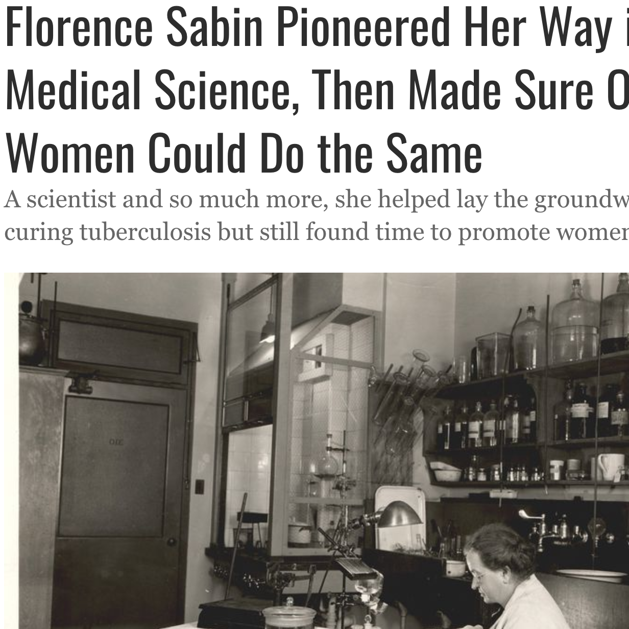 Florence Sabin Pioneered Her Way In Medical Science, Then Made Sure Other Women Could Do The Same
