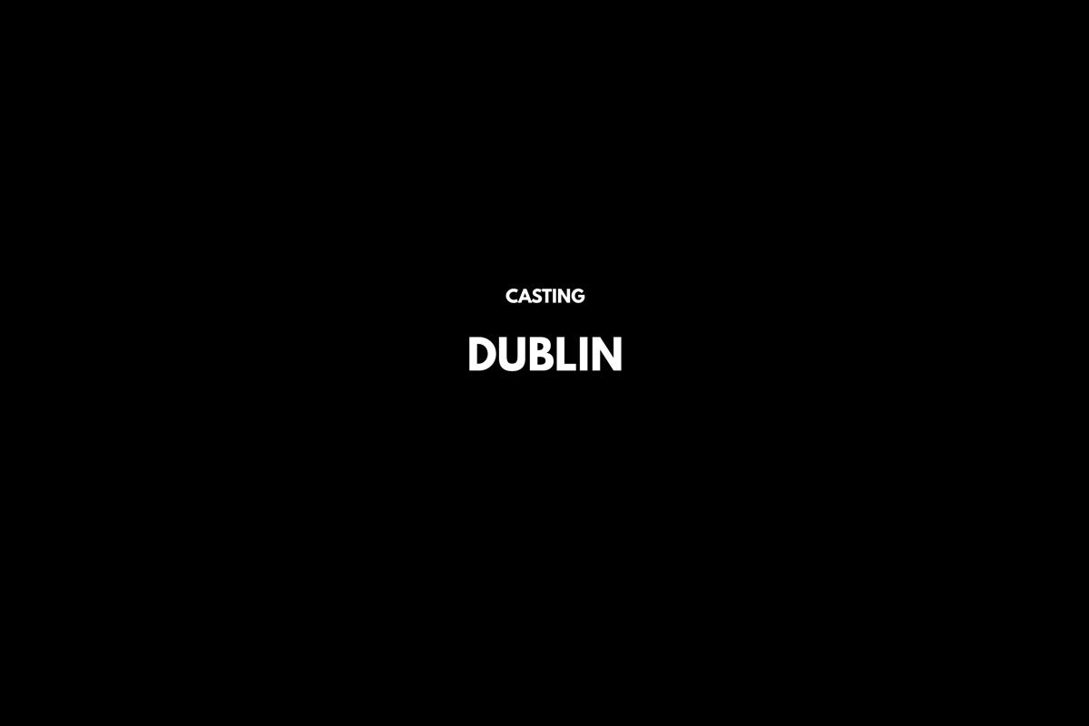 13 - Casting_Dublin.jpg