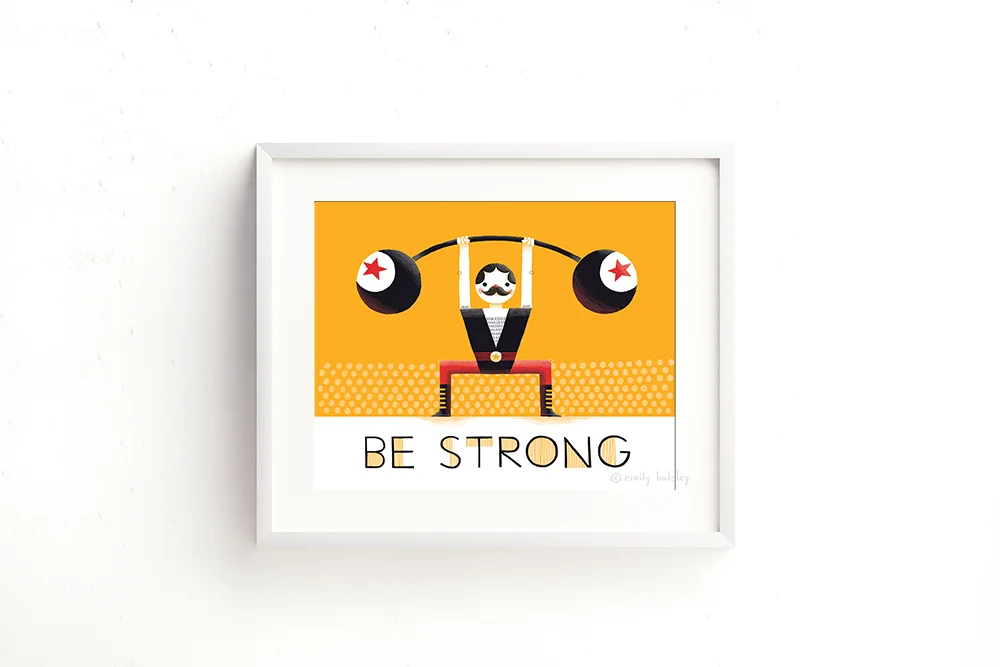 Be Strong - 8x10 Giclee Print