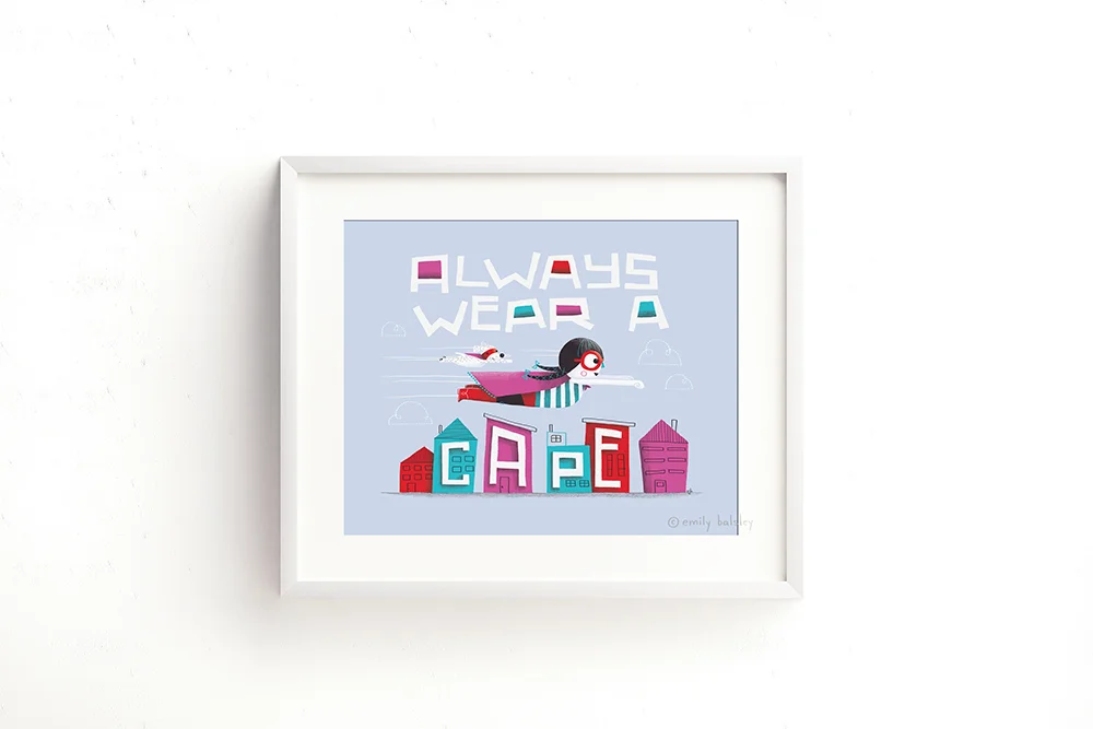 Always Wear a Cape - 8x10 Giclee Print