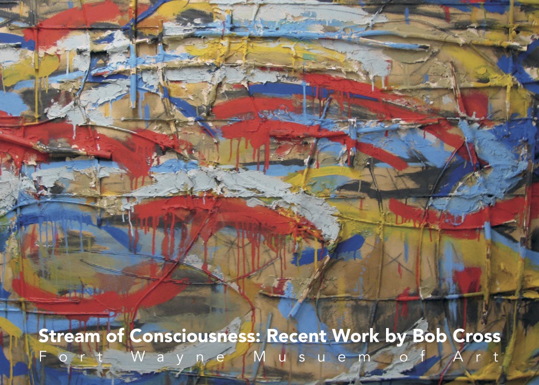 Stream of Consciousness: Recent Work by Bob Cross