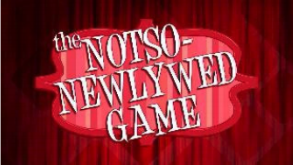 Not-So- Newlywed Game.png
