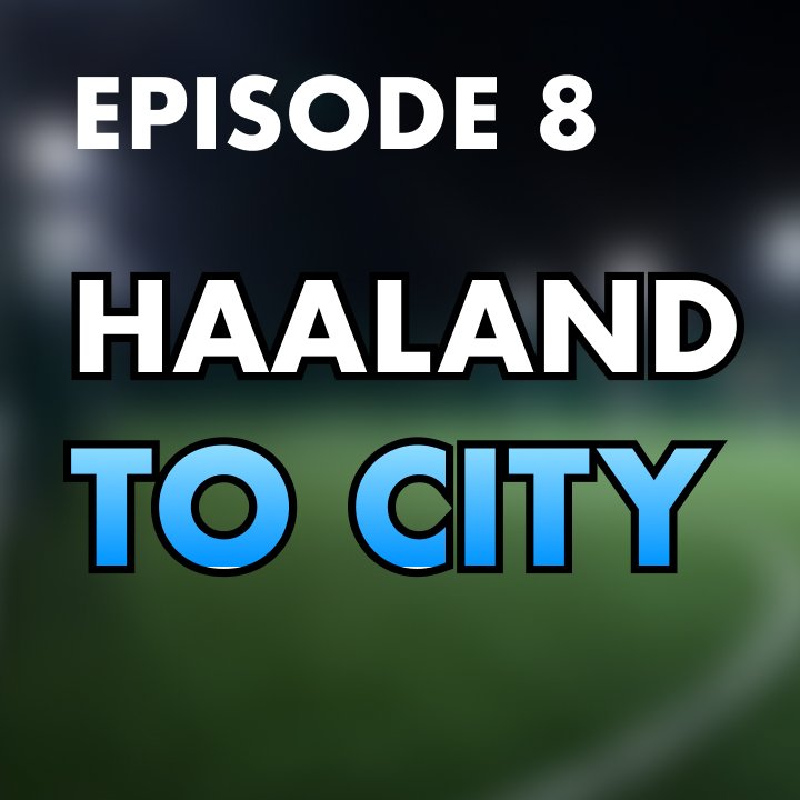 The Delusionals Podcast #8 - Haaland and City unstoppable?