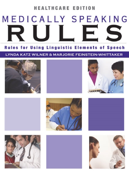 Medically Speaking Rules (Print)