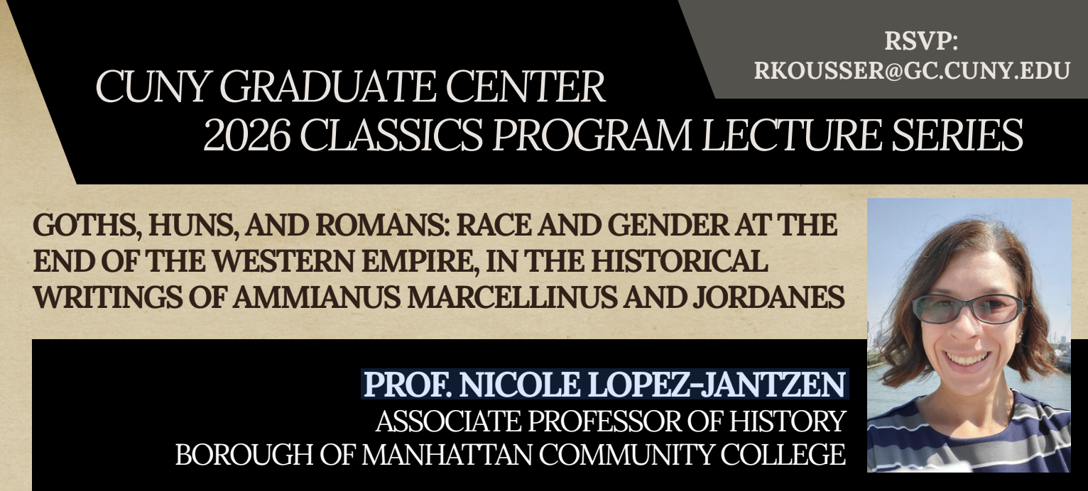 CUNY Graduate Center Classics Department Fall Lecture Series - ZOOM