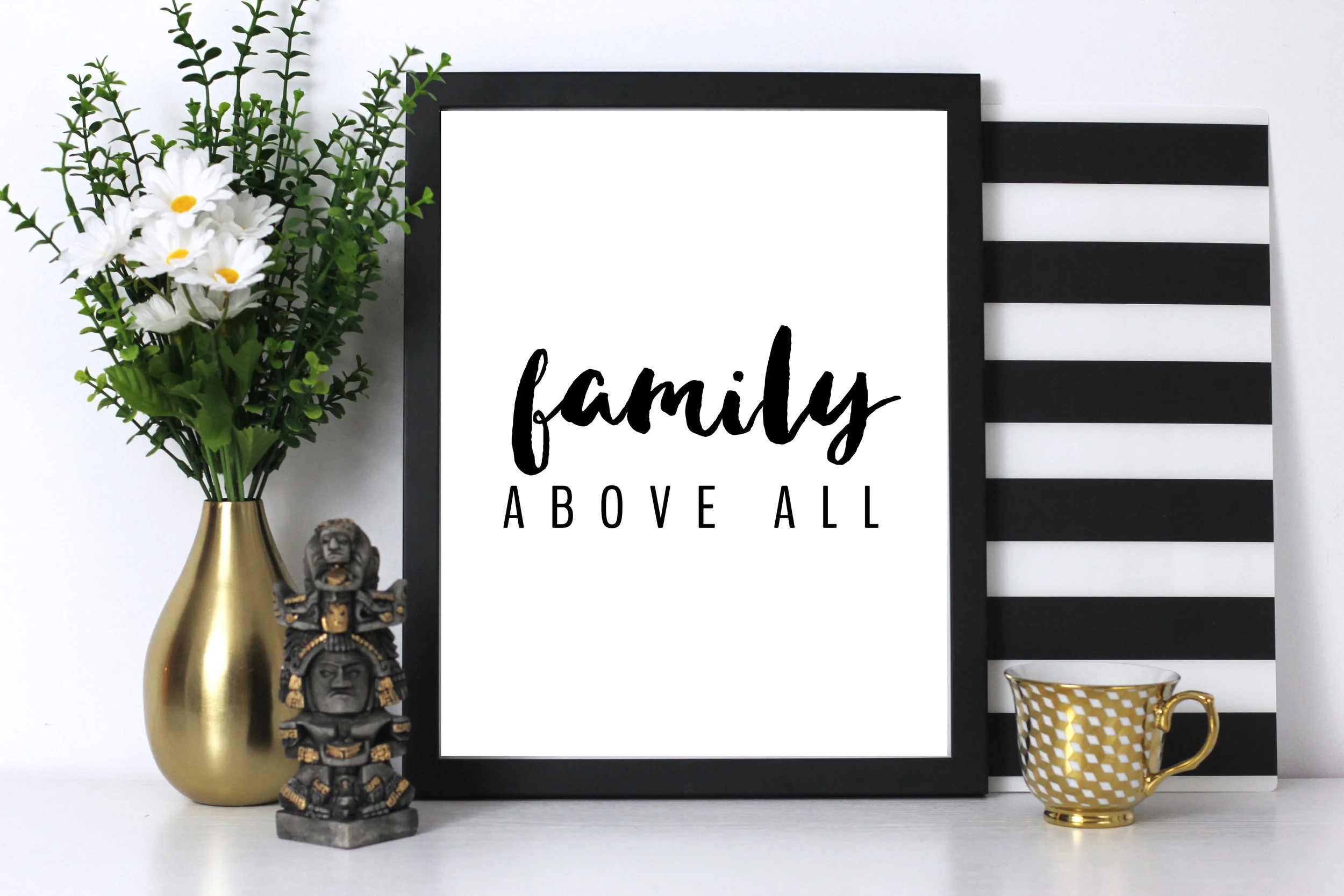 Family Above All Print
