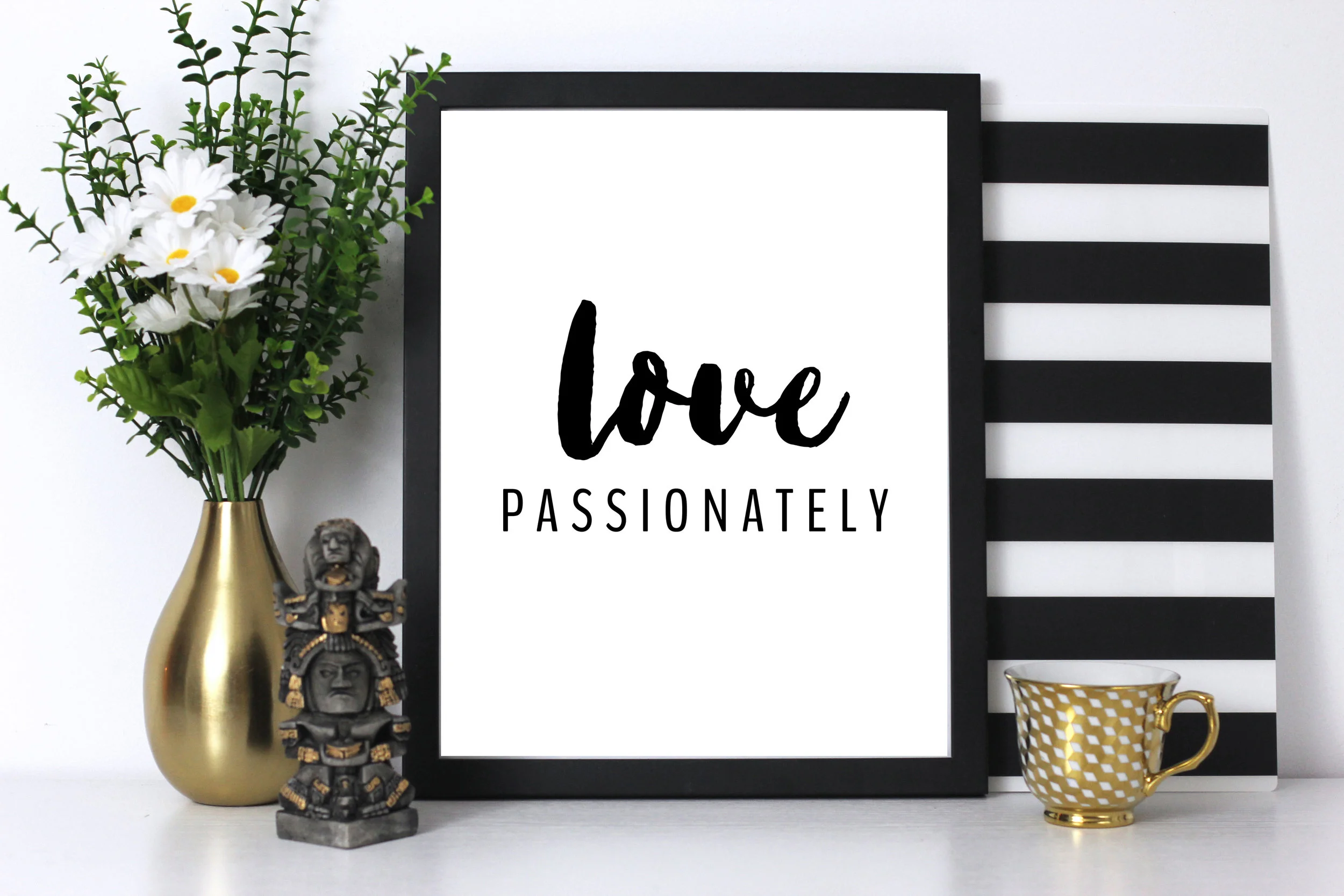 Love Passionately Print