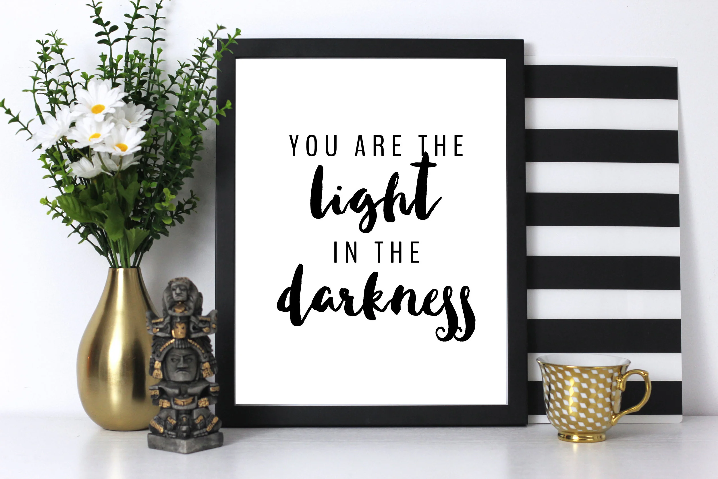 You are the Light in the Darkness