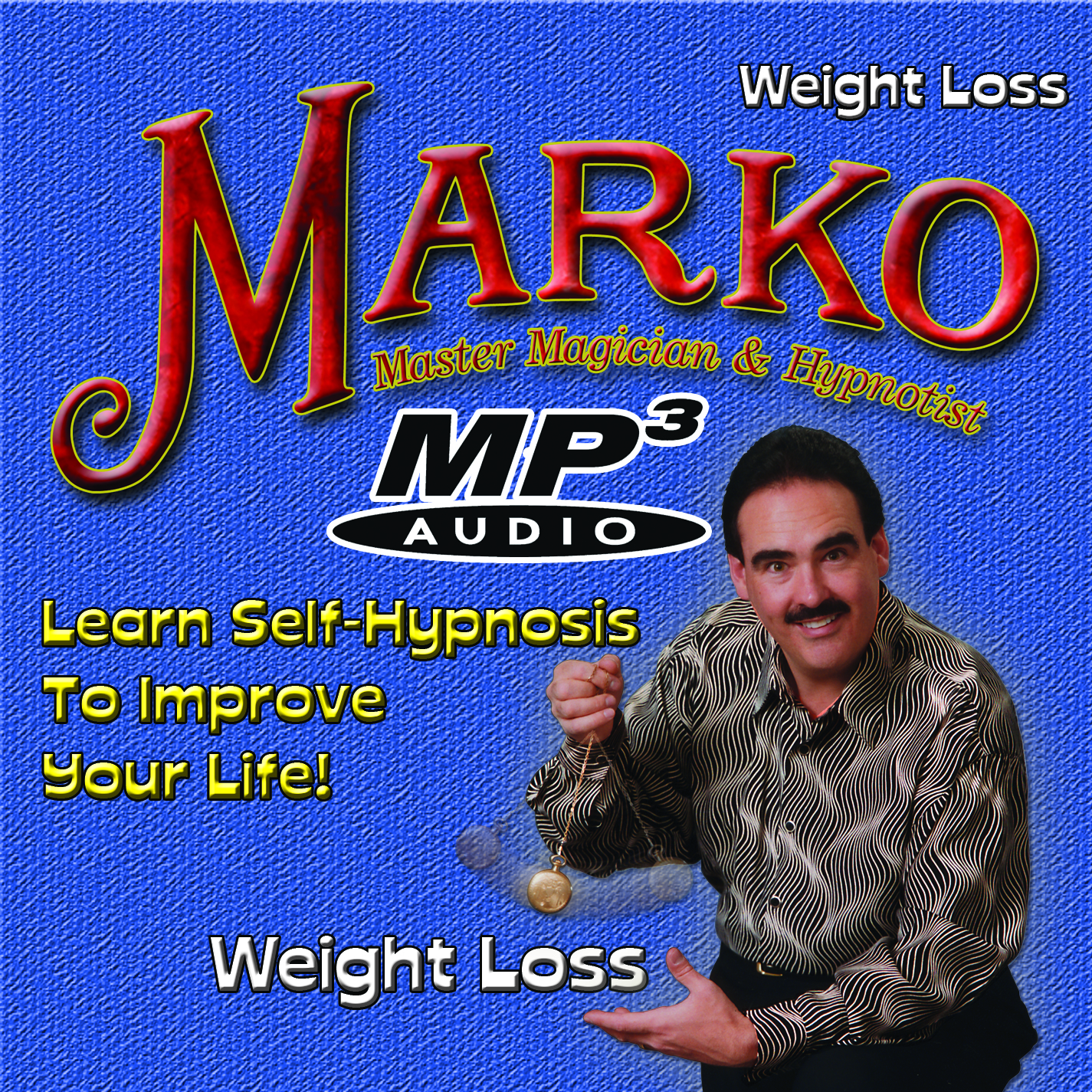Weight Loss - MP3 - DOWNLOAD — MARKO Magician & Hypnotist