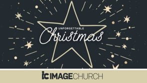 "Unforgettable Christmas" Part 3 - Unforgettable Gifts (December 22, 2019)