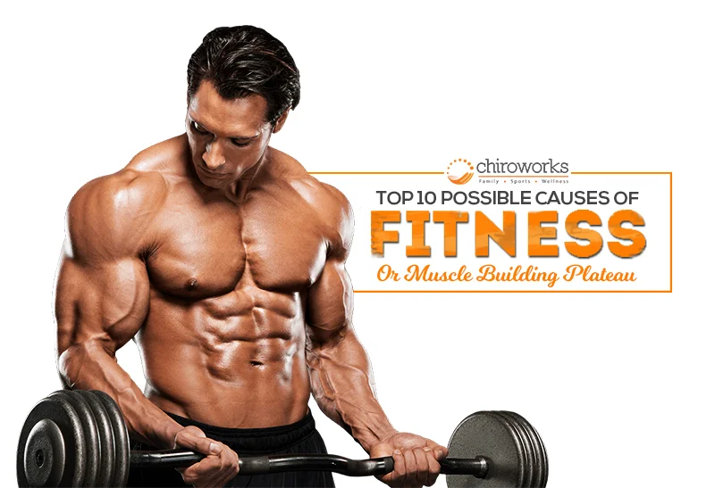 Top 10 Possible Causes Of Fitness Or Muscle Building Plateau — Dr Gary Tho