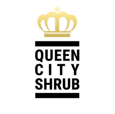 EMAIL: JUSTIN@QCSHRUB.COM Facebook: Queen City Shrub Instagram: queen_City_Shrub