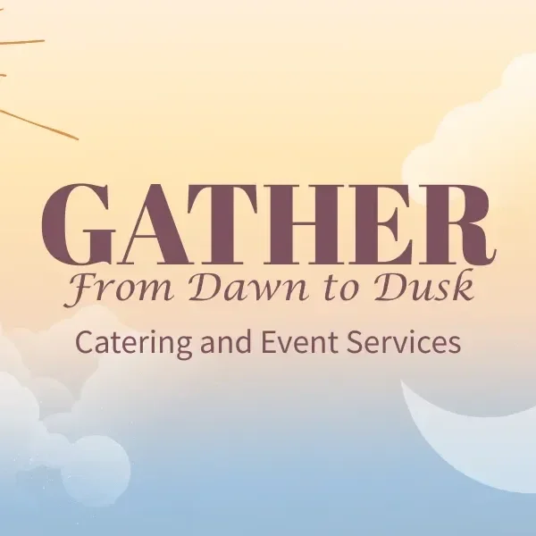 Gather From Dawn To Dusk
