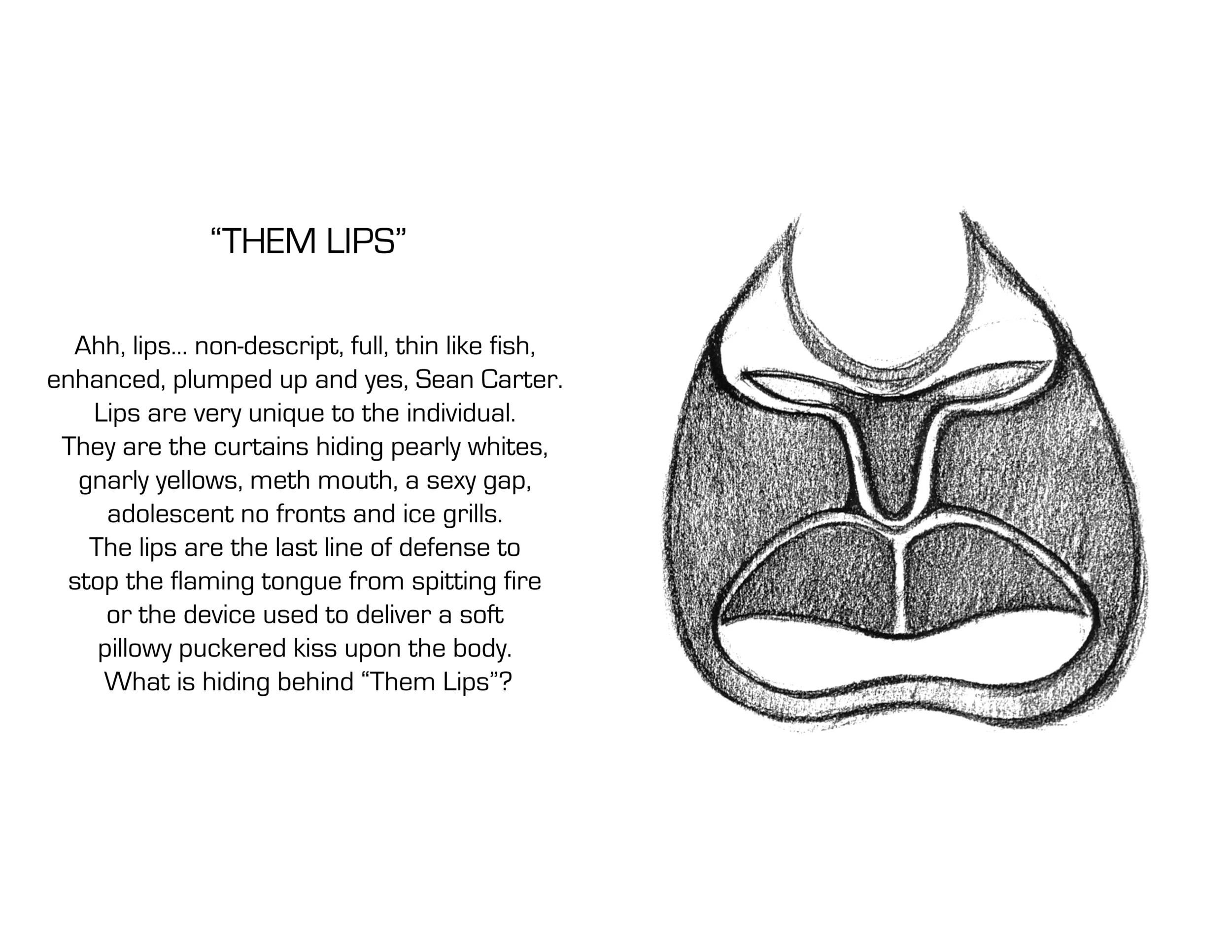 Them Lips Sketch