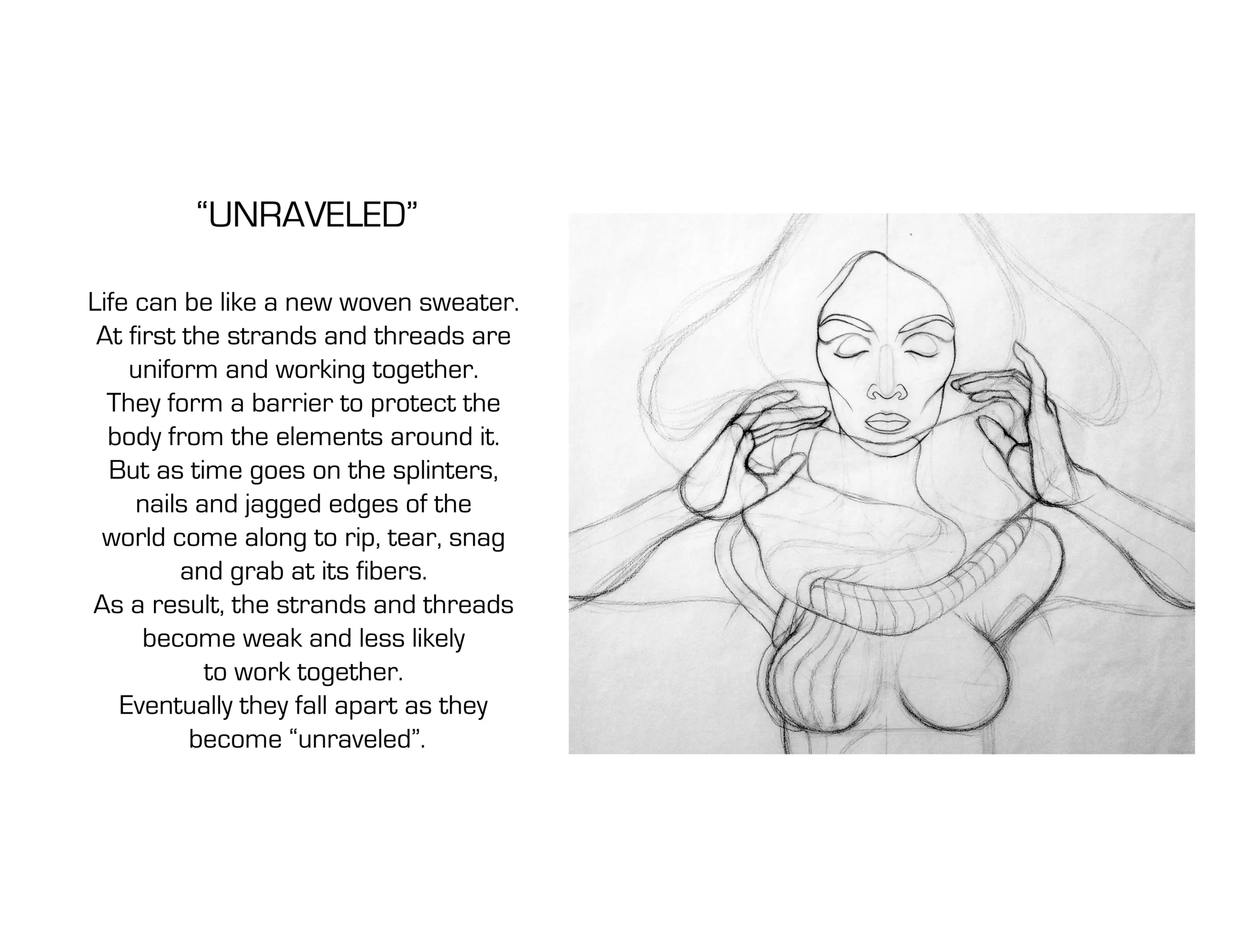 Unraveled Sketch