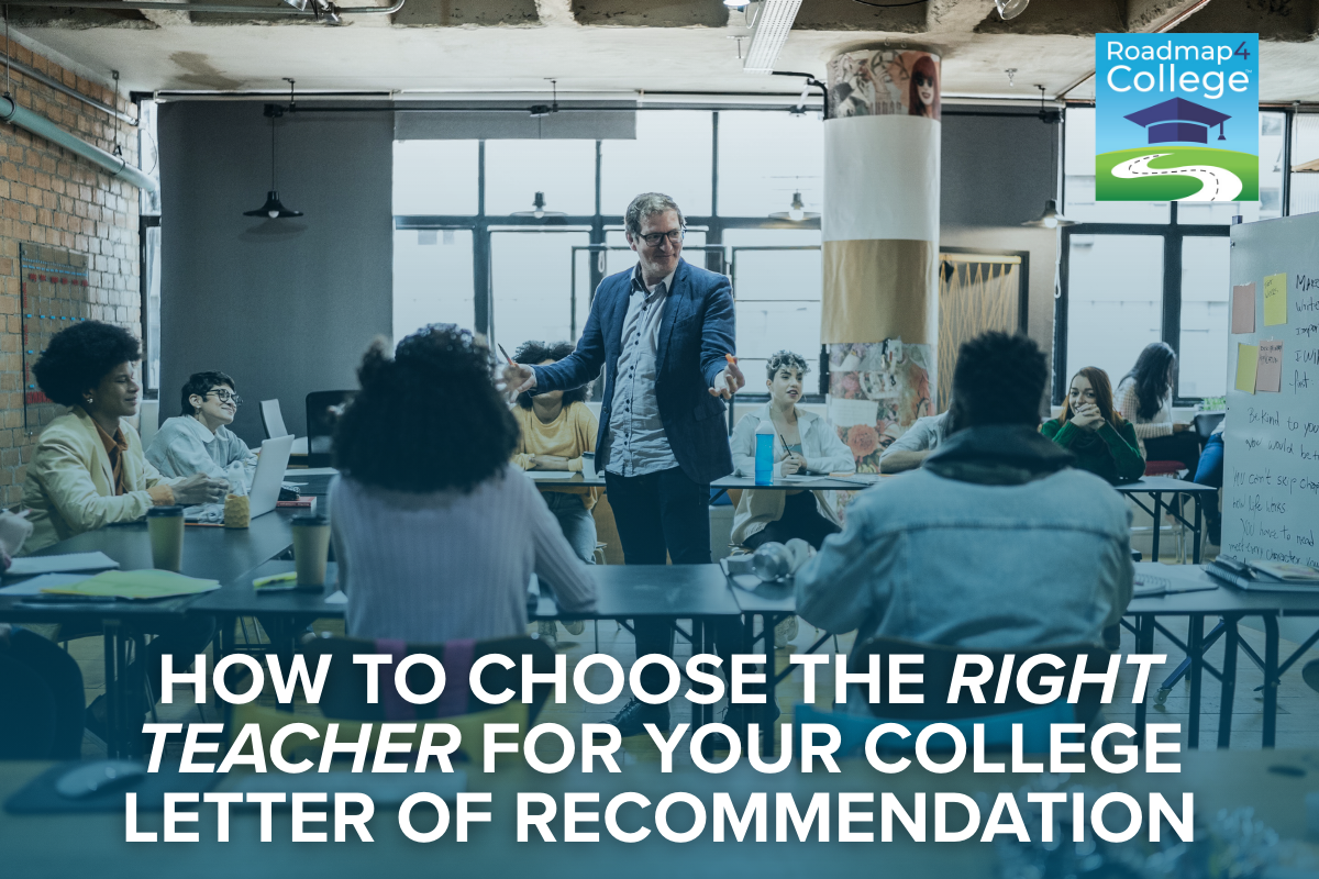 How to Choose the Right Teacher for Your College Letter of Recommendation