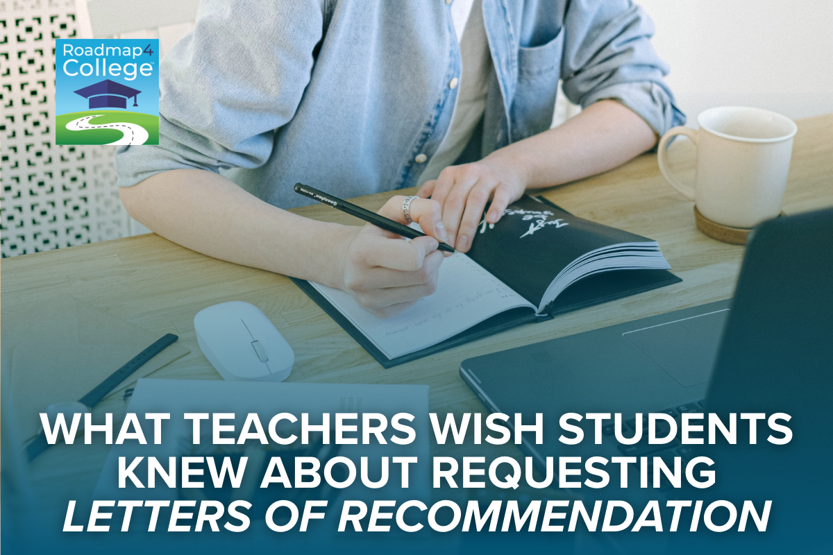 Letters of Recommendation - What Teachers wish Students Knew…