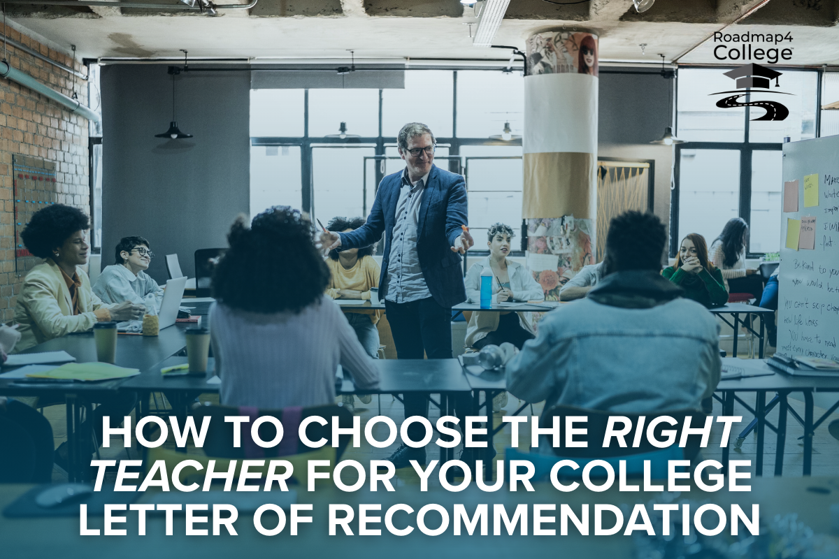 How to Choose the Right Teacher for Your College Letter of Recommendation