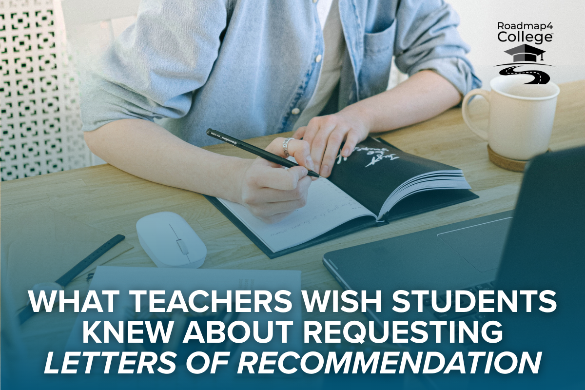 Letters of Recommendation - What Teachers wish Students Knew…