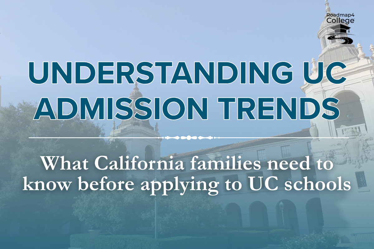 Understanding UC Admission Trends for the Class of 2025