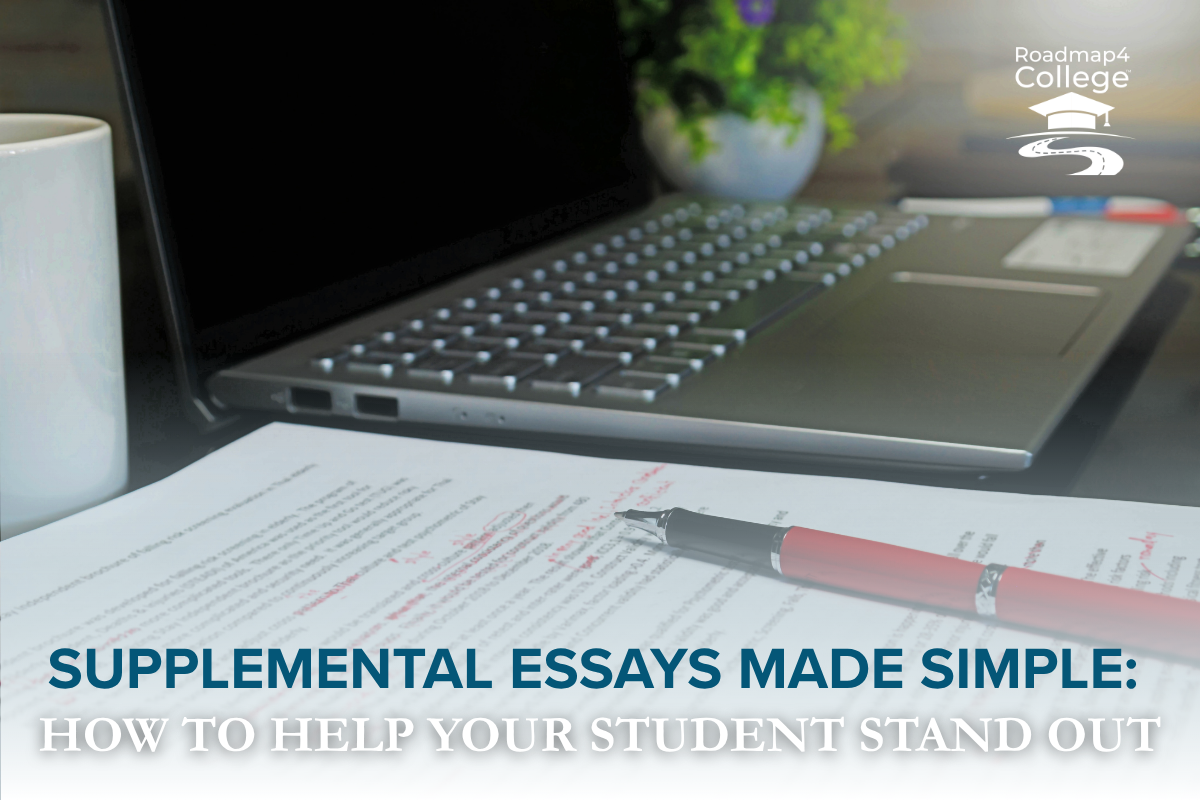 Supplemental Essays Made Simple: How to Help Your Student Stand Out