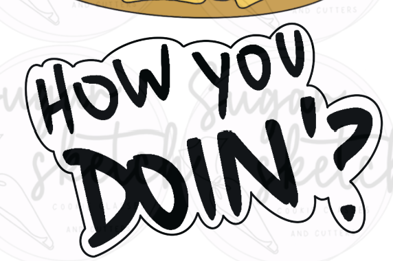 how you doin.png