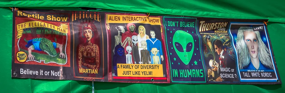 Now appearing: the Alligator Man, the Tatooed Martian, an Alien Family, a magician, and the "Tall White Nordic." 