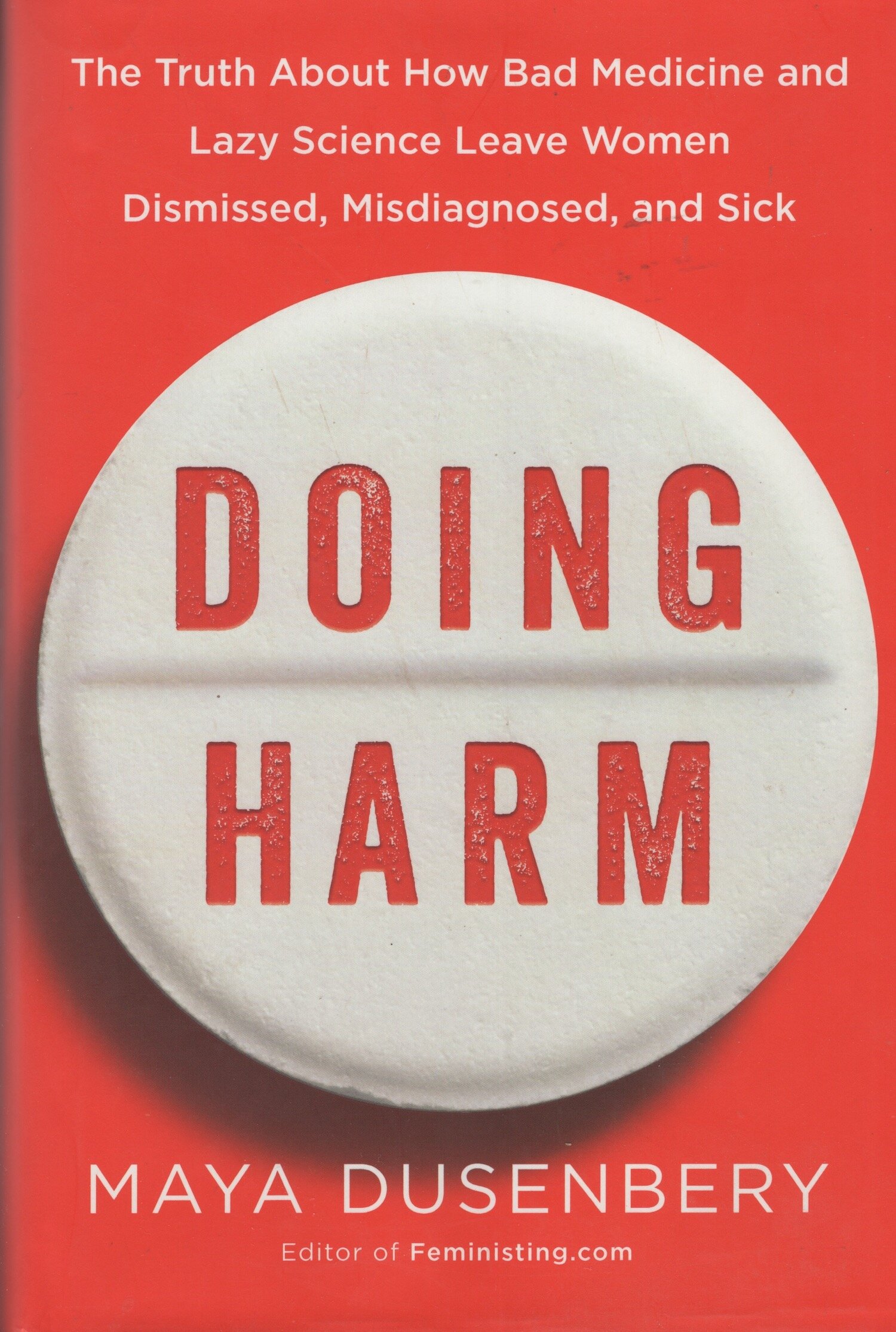 Doing Harm by Maya Dusenberry - 2018