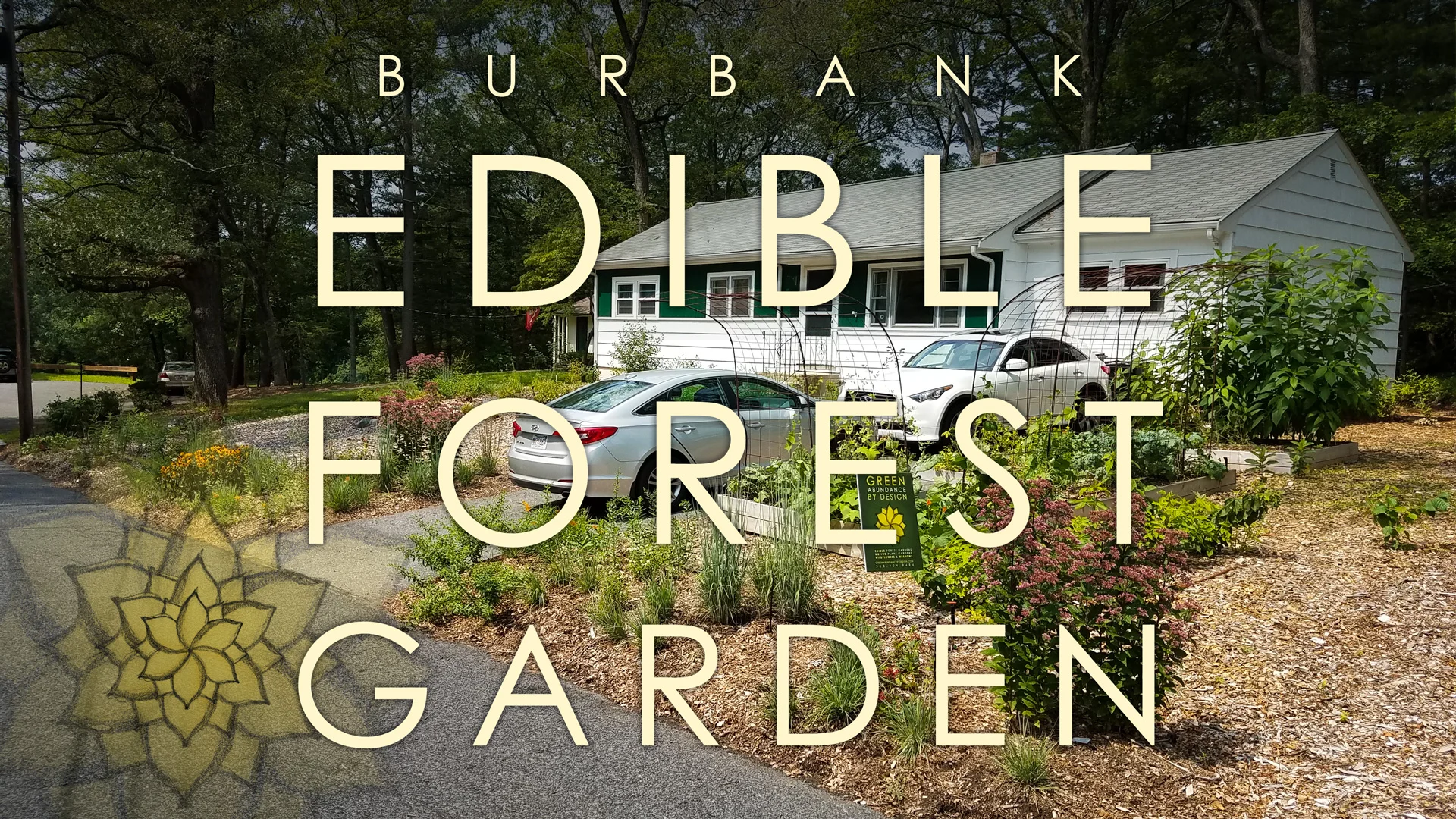 Burbank Edible Forest Garden