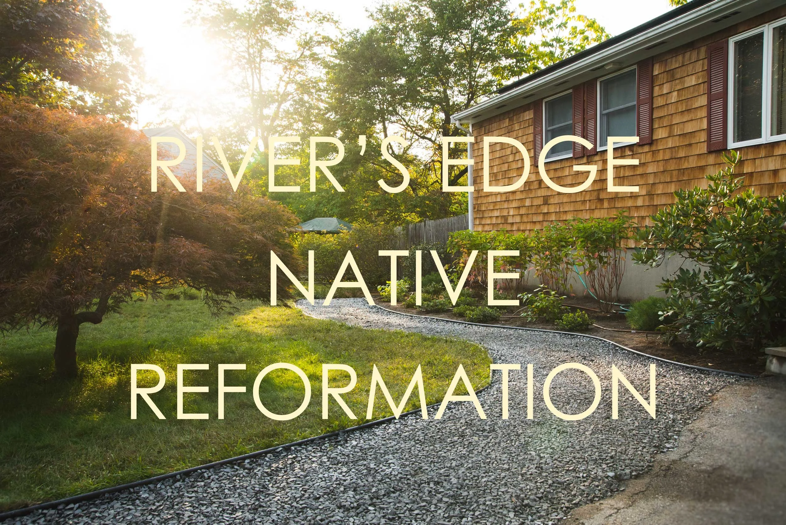 Framingham River's Edge Native Reformation