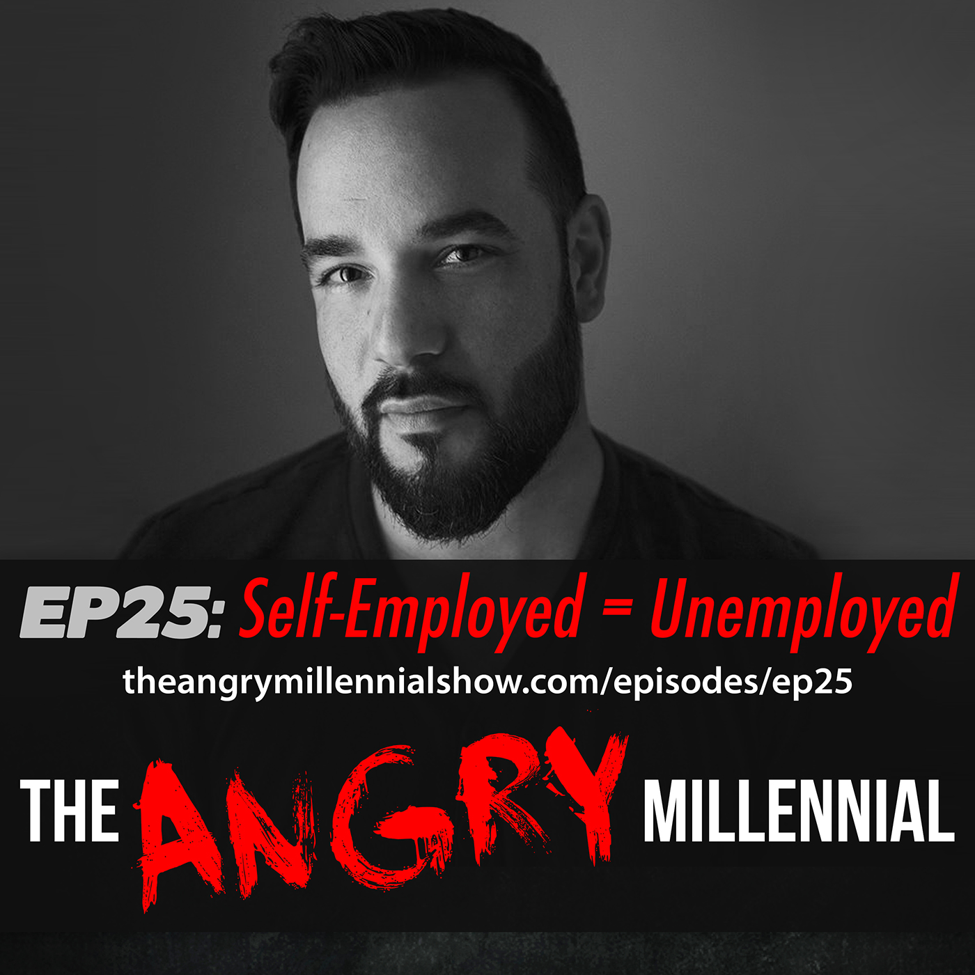 Ep25: Self-Employed = Unemployed