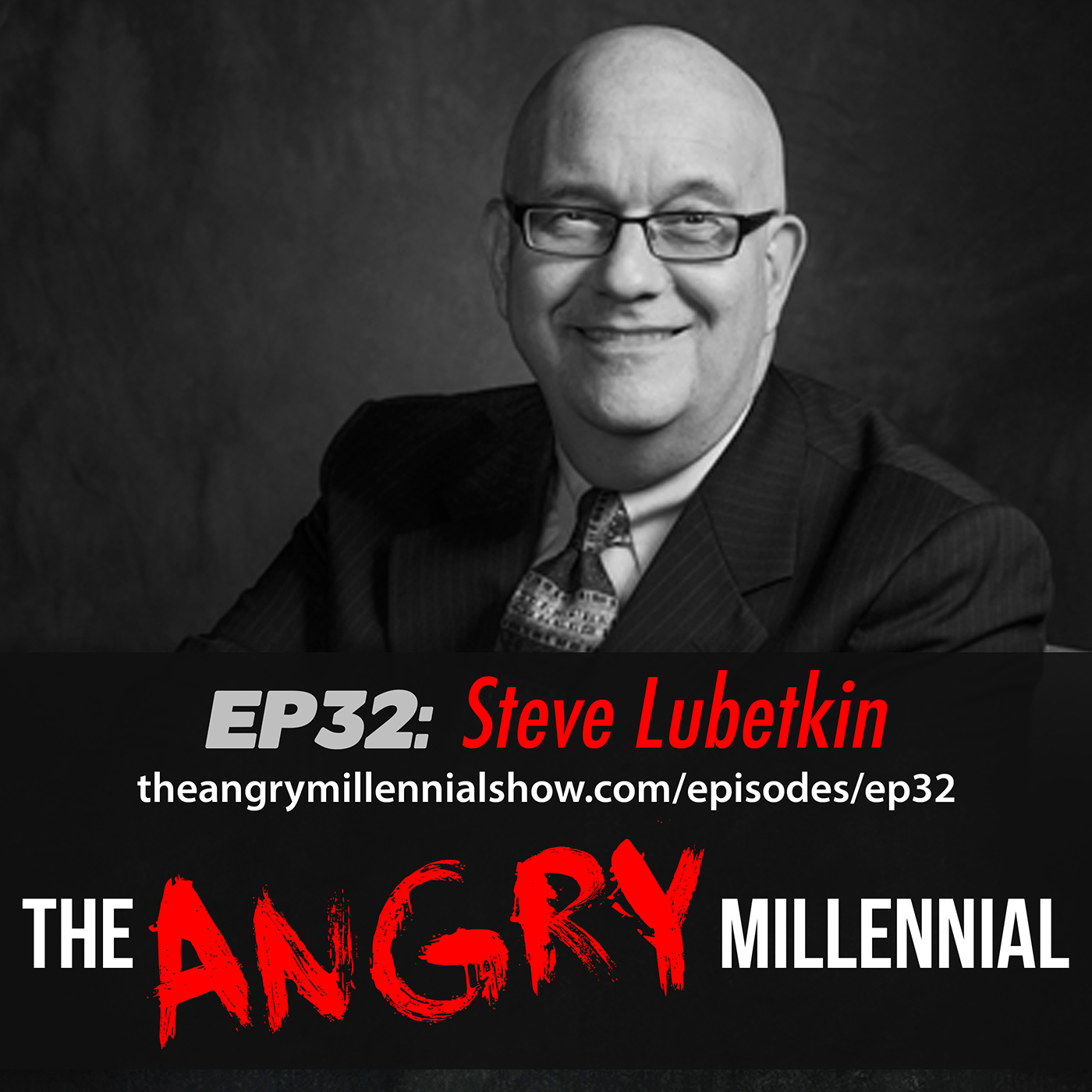 Ep32: Steve Lubetkin episode artwork