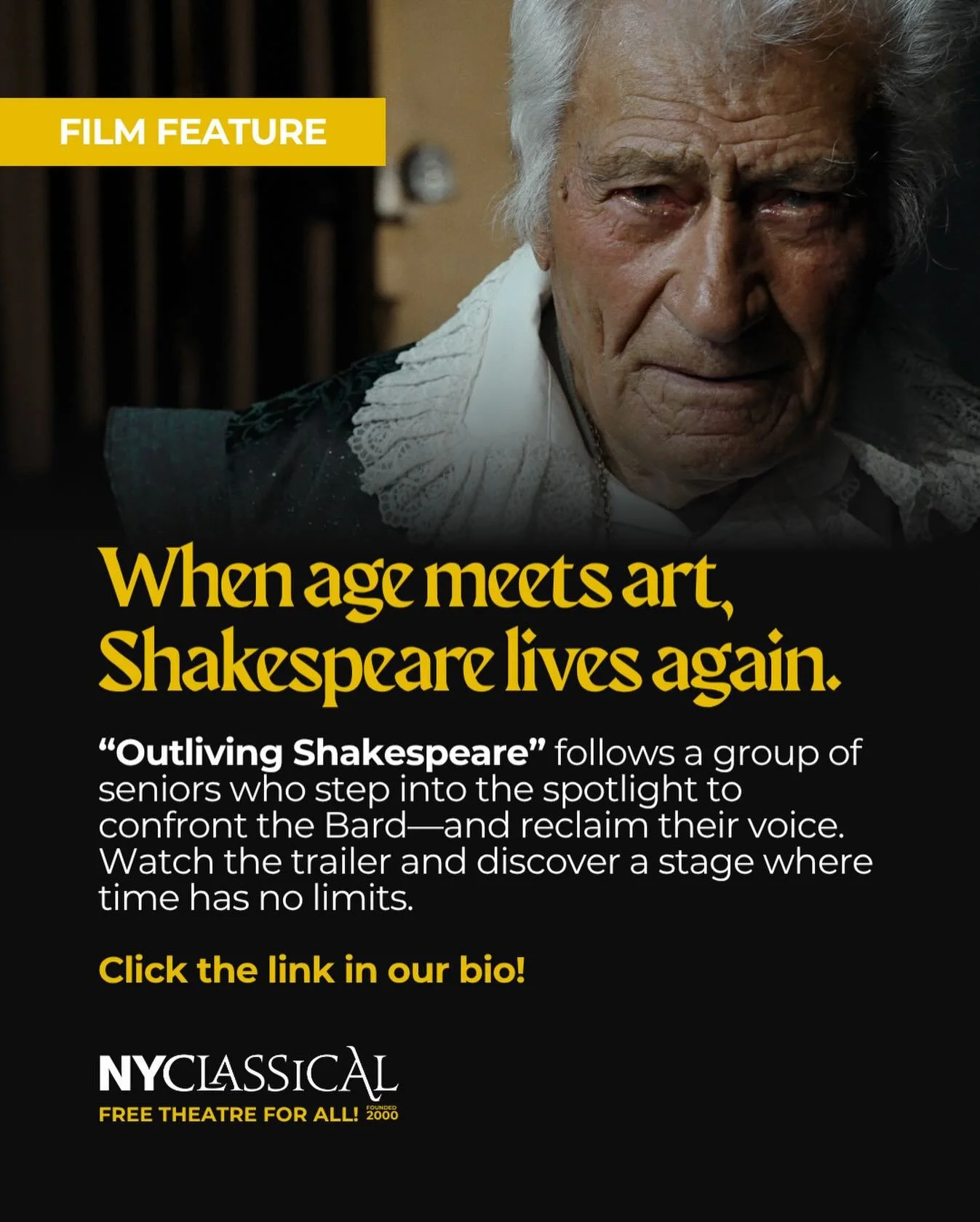 What happens when the stage belongs to those who&rsquo;ve lived the most? 

&ldquo;Outliving Shakespeare&rdquo; is a stirring new documentary that invites us to rethink age, artistry, and who gets to speak the final lines.

From unexpected performers