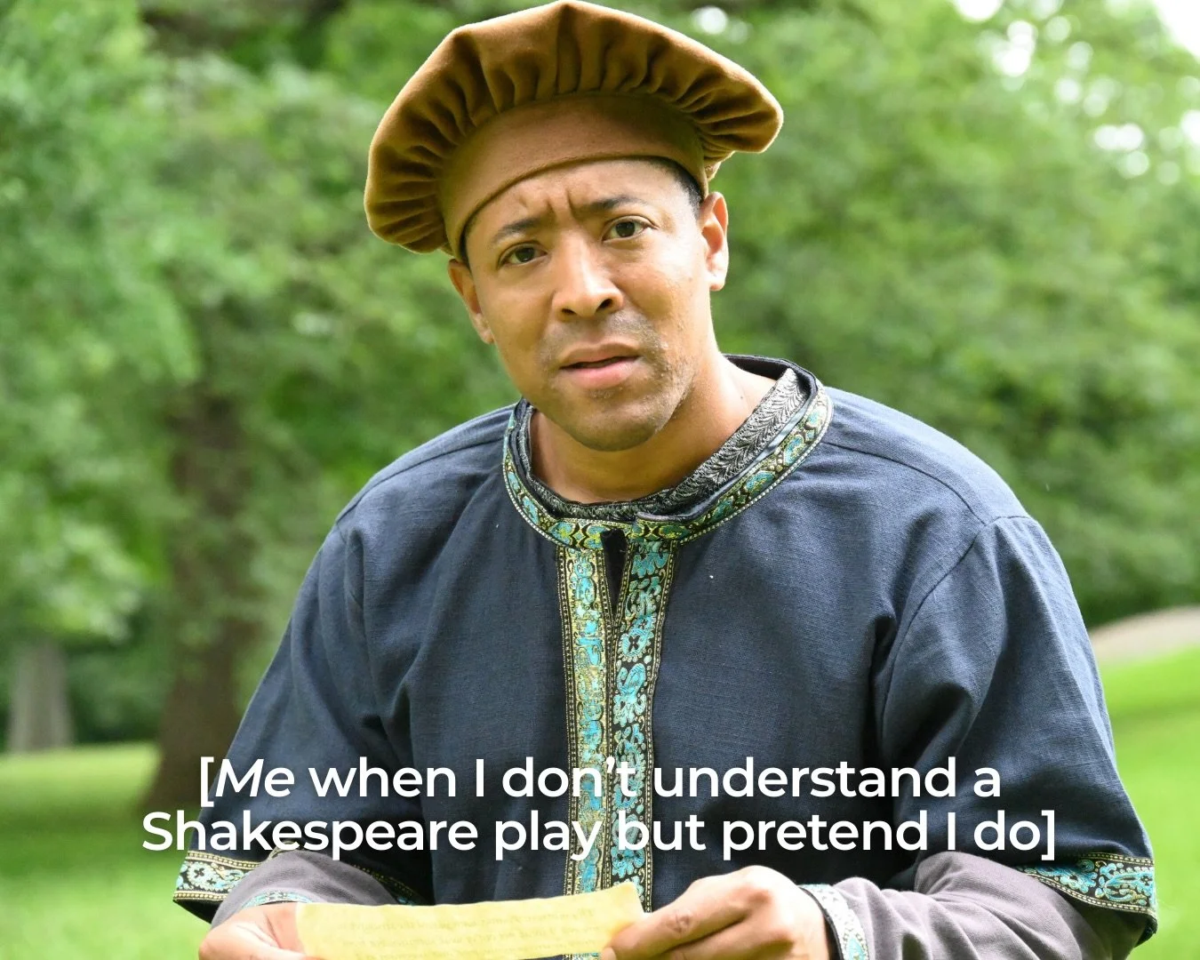 It&rsquo;s okay, we all struggle with the language sometimes. Just nod and say &ldquo;Verily, good sir.&rdquo; 🥴

#ShakespeareProblems 
#FakeItTilYouMakeIt
#ImposterSyndrome
#TheatreLife