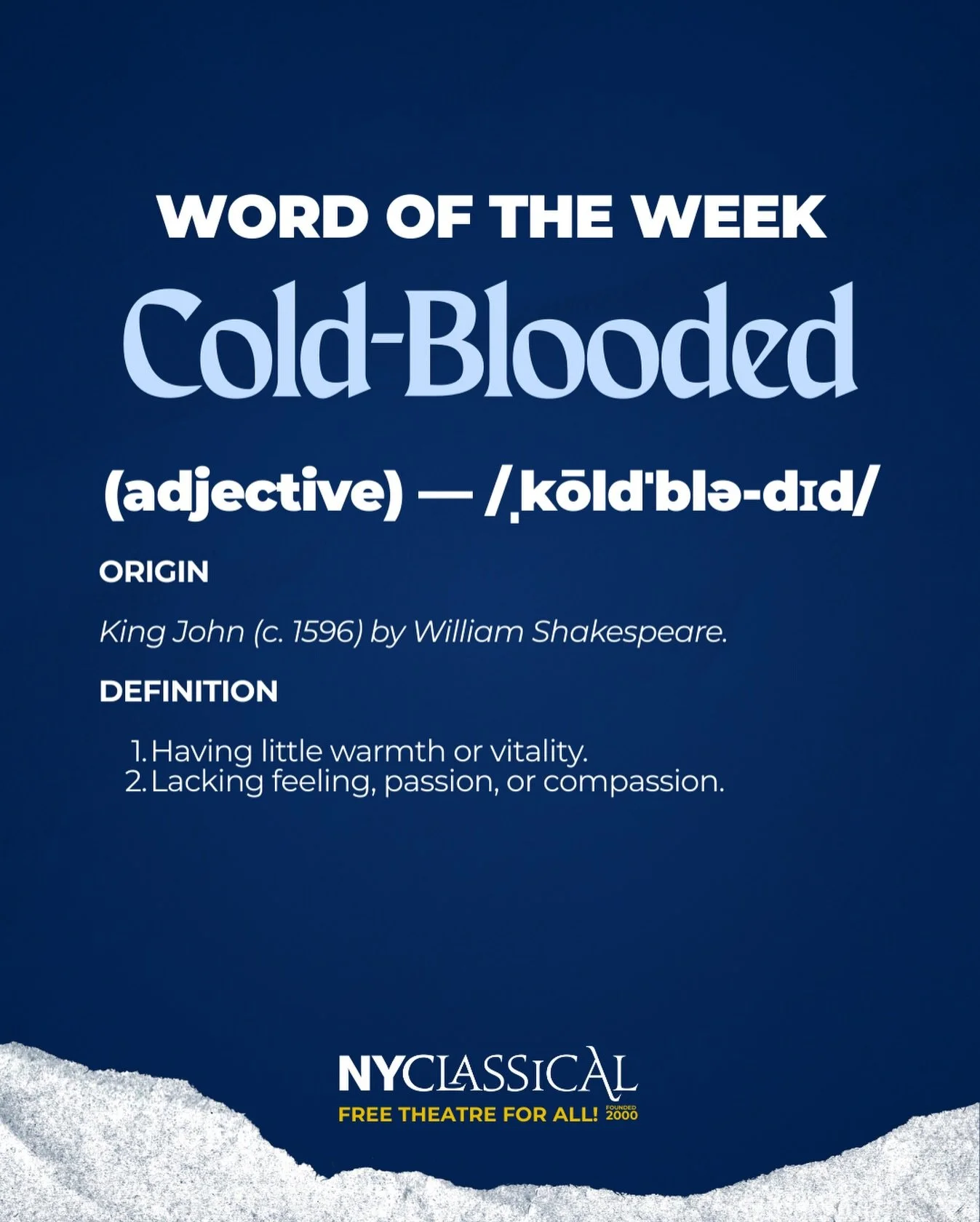 In Shakespeare&rsquo;s world, warm blood meant love and passion&mdash;so to be &ldquo;cold-blooded&rdquo; meant lacking feeling as much as lacking warmth. That layered meaning in 𝘒𝘪𝘯𝘨 𝘑𝘰𝘩𝘯 still shapes how we use the word today.

#NYClassical