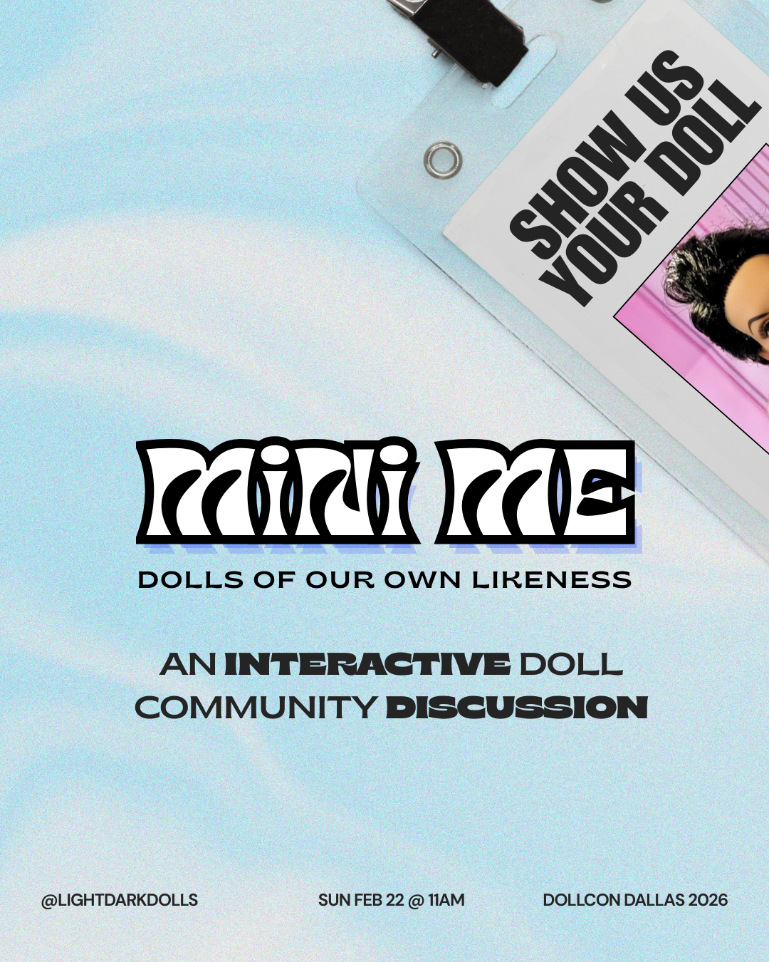 Mini Me: Dolls of Our Own Likeness: An Interactive Doll Community Discussion