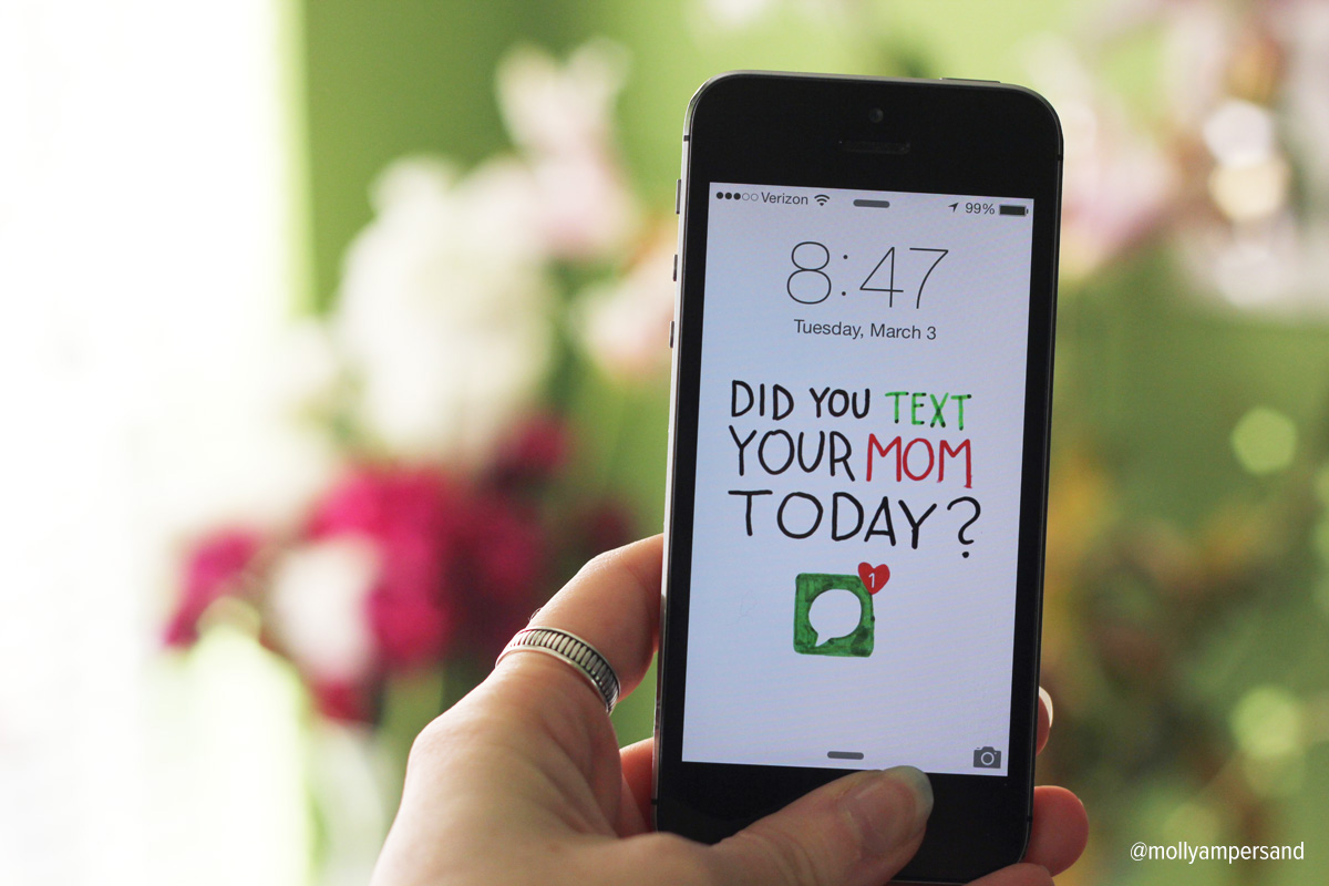 Photo_TextYourMom.jpg