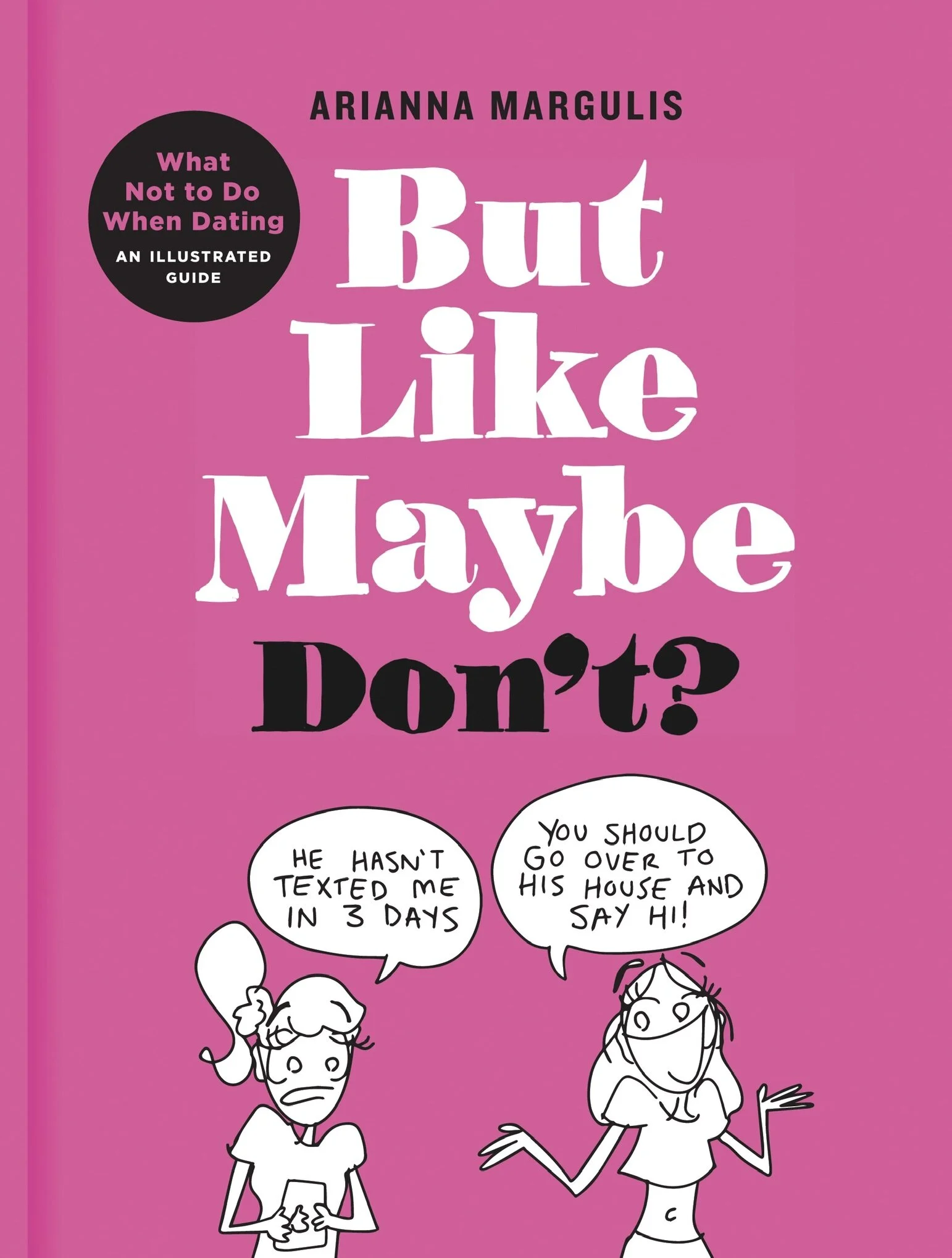 But Like Maybe