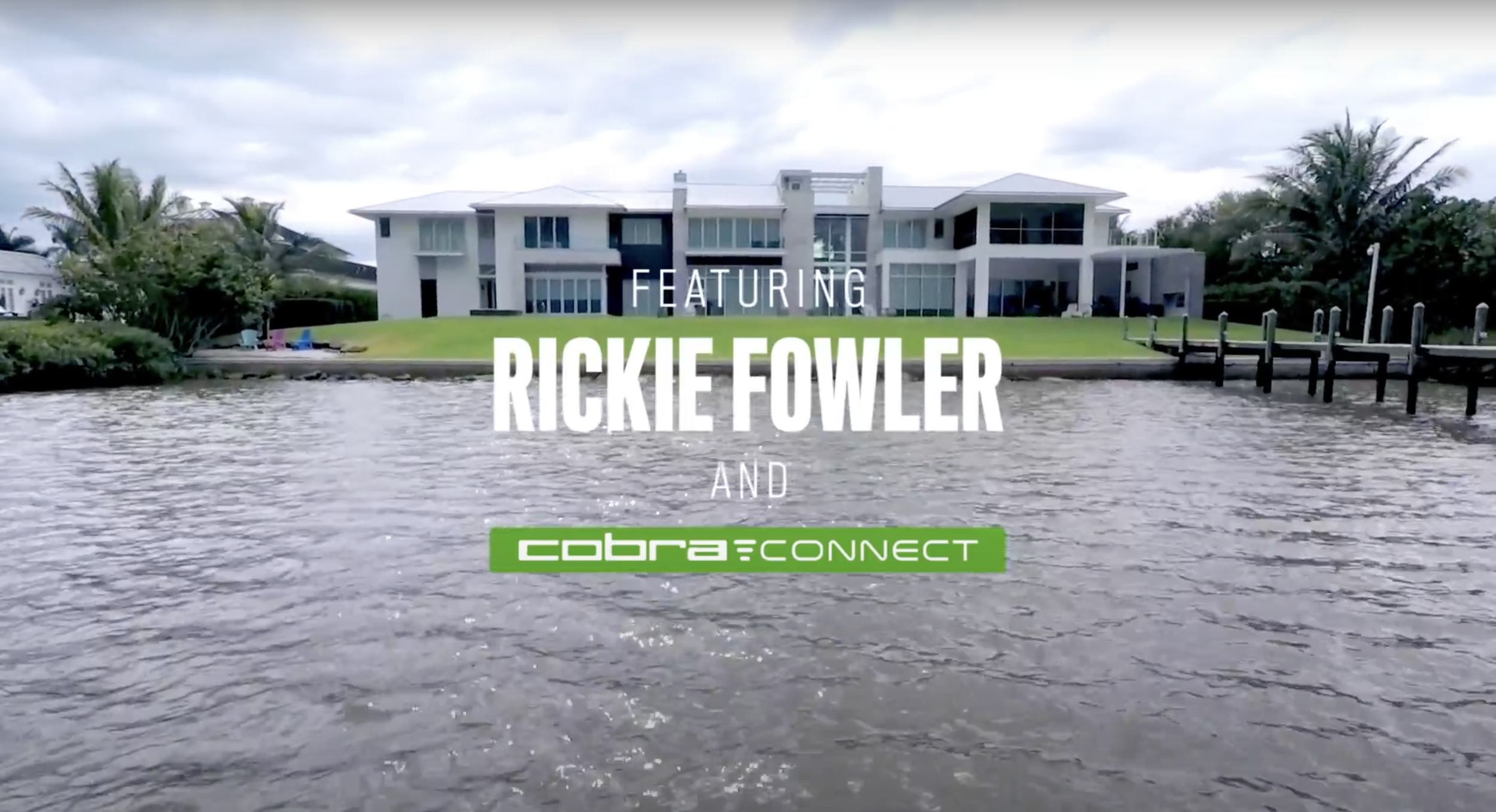Rickie Fowler & Cobra Golf: Smart Life