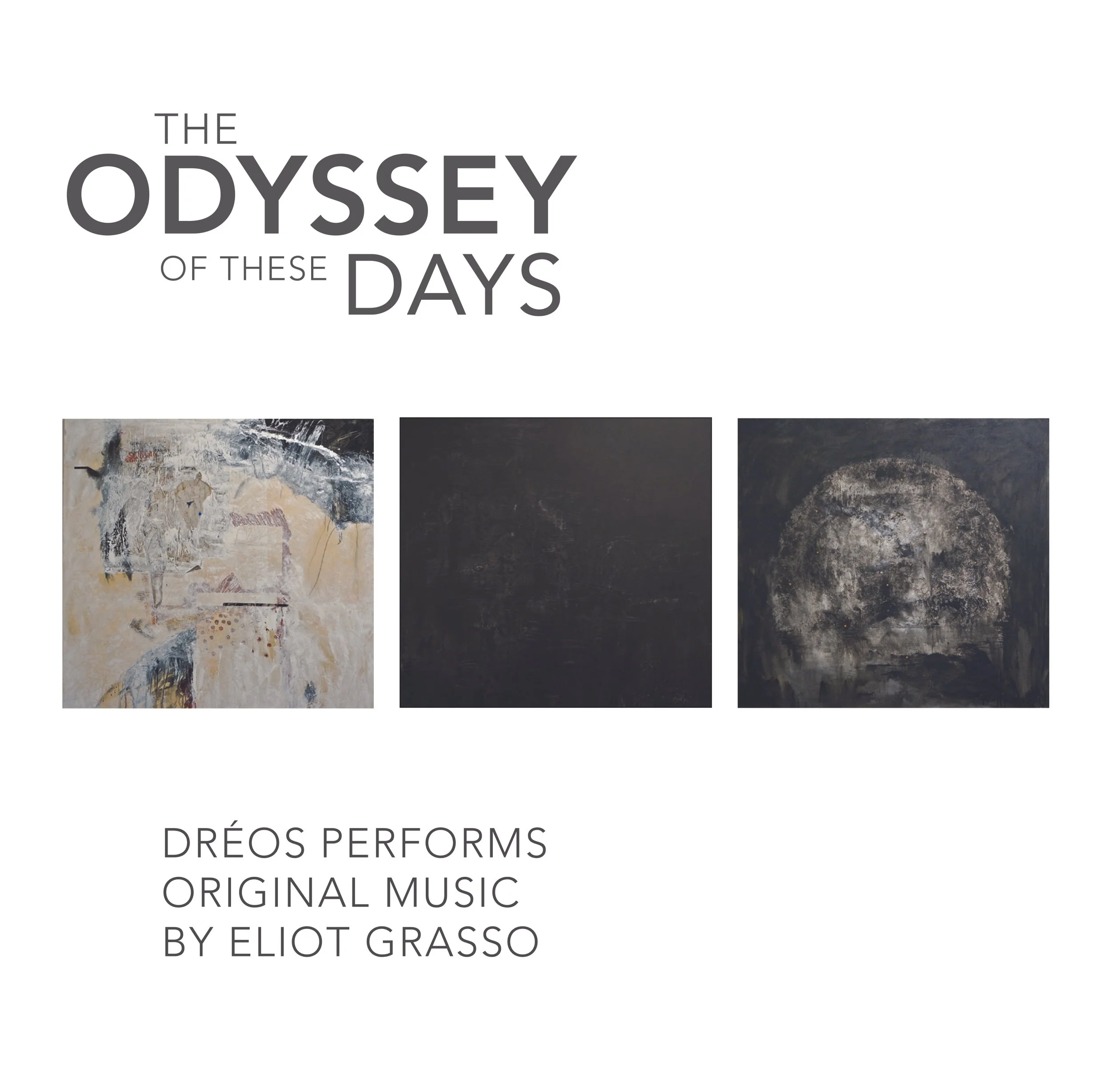 The Odyssey of These Days