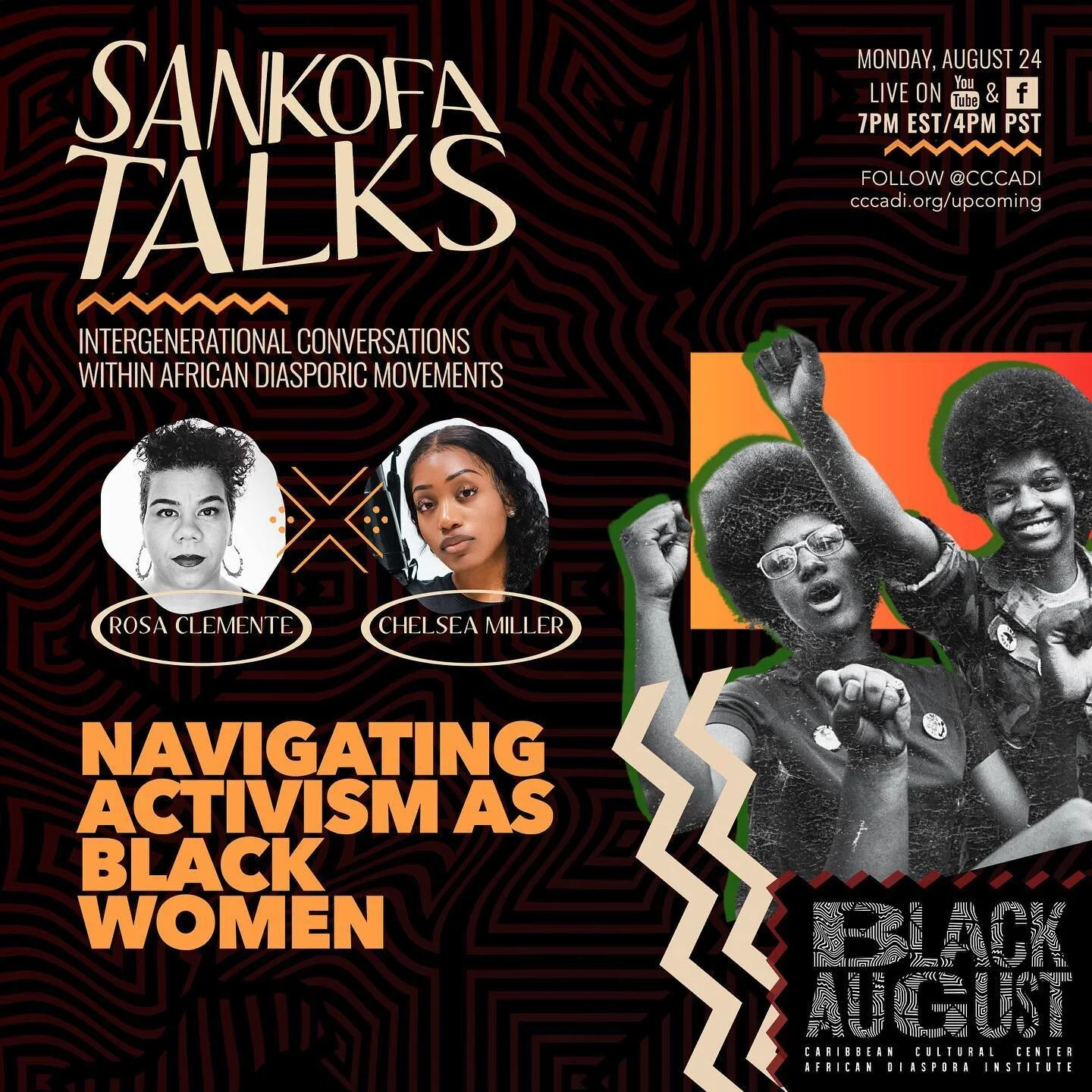 👥 Black Women have been at the forefront of the liberation movement. Whether at home or in the streets, black women have used their voices, strength, and wisdom to ensure that the revolution moves forward. On August 24th, Rosa Clemente(@blackpuertoricanphd ) and Chelsea Miller(@thechelseamiller ) will have a conversation about the dynamics of navigating through the liberation movement as a black woman.

Navigating Activism as Black Women ⚫️ August 24th

______
#cccadi #blackaugust #sankofatalks #sankofa