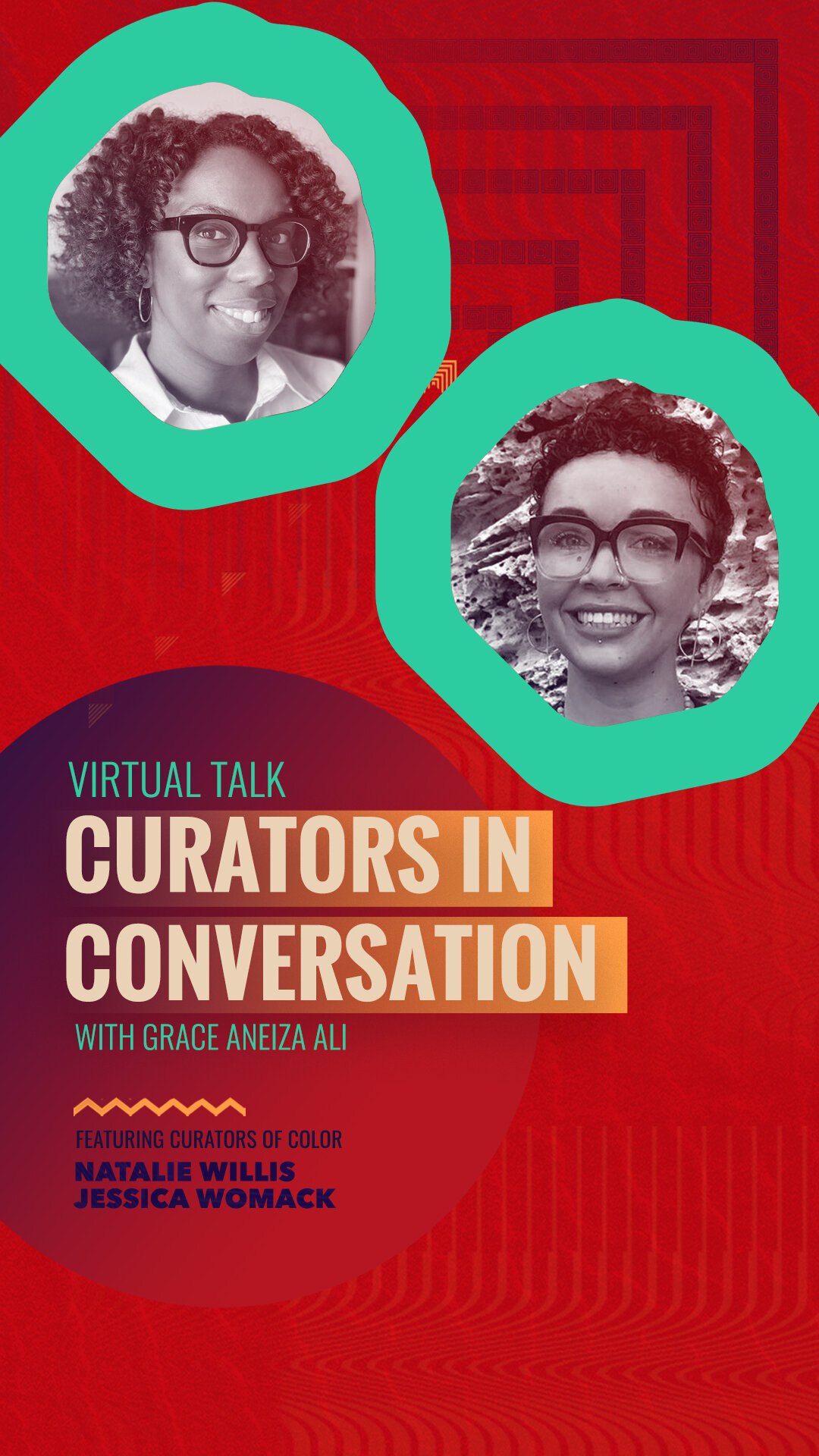 Curators in Conversation w/Grace Aneiza Ali feat. Natalie Willis &amp; Jessica Womack