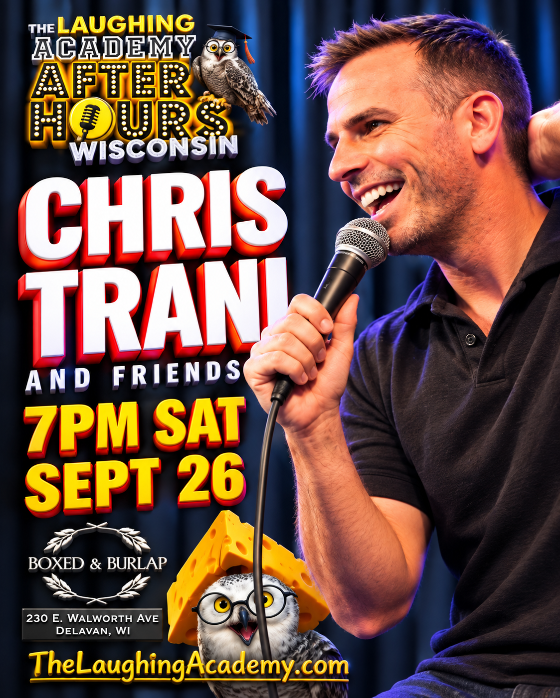The Laughing Academy After Hours Wisconsin, Chris Trani and Friends, 7PM SAT SEPT 26, Boxed & Burlap, 230 E Walworth Ave, Delavan, WI, TheLaughingAcademy.com, Chris holding microphone, Owl wearing cheesehead