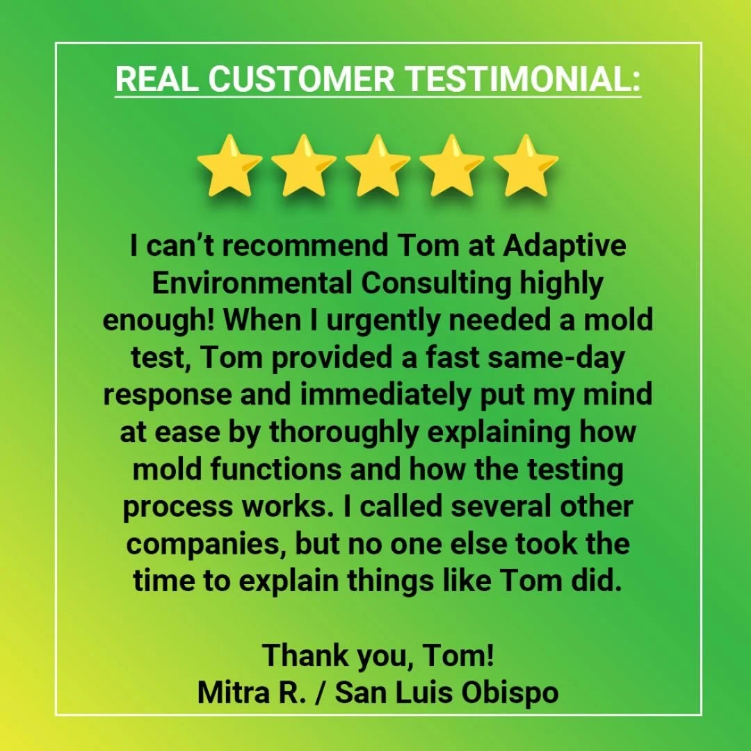 AEC is easy to work with you to provide accurate and timely results when the clock is ticking. See for yourself, schedule an inspection: https://adaptivenv.com/central-coast-california