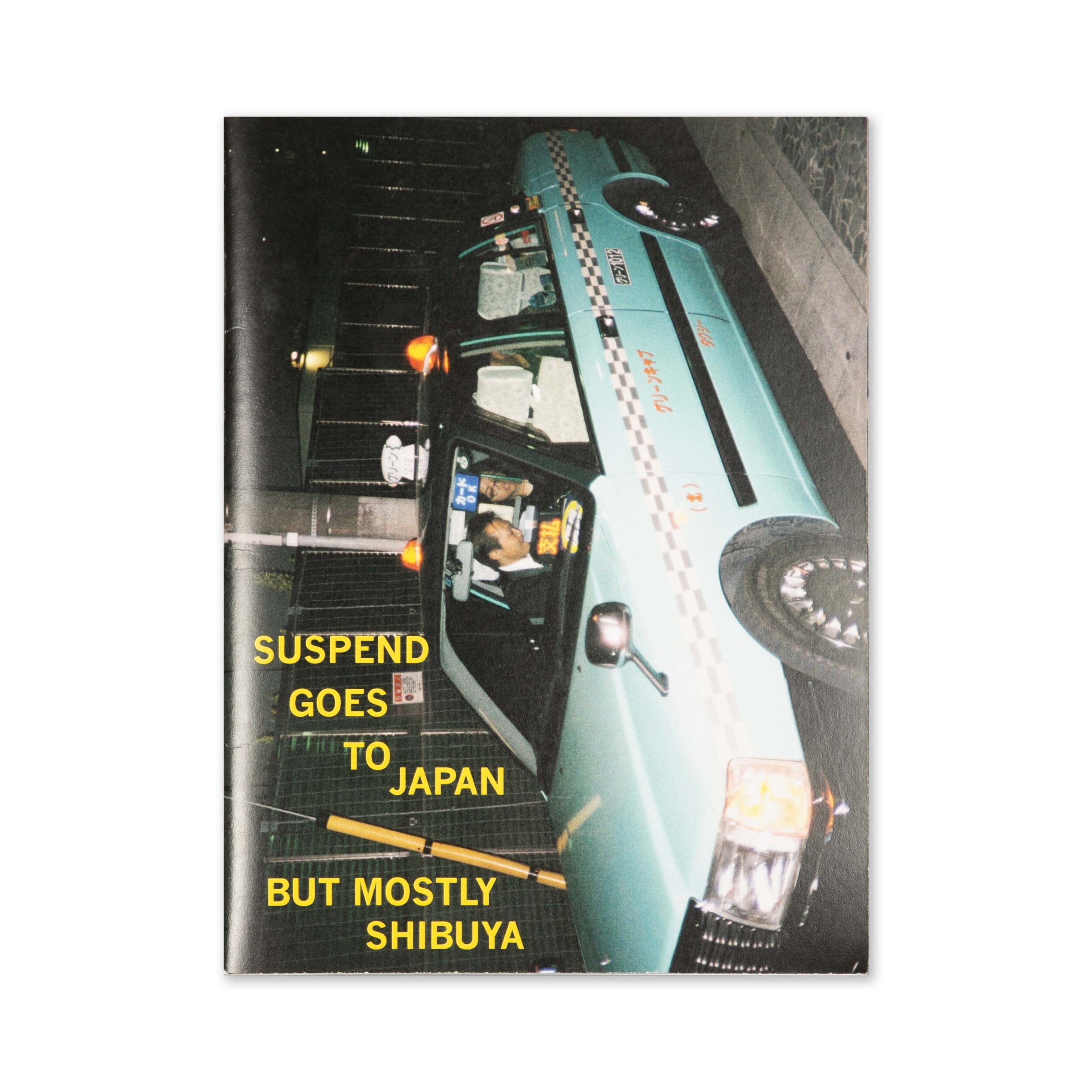'SUSPEND Goes To Japan But Mostly Shibuya' Zine