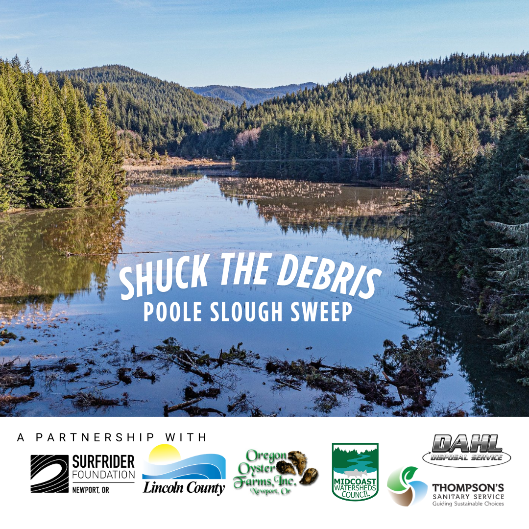 Foam Fighters Cleanup w/ Surfrider Foundation & Oregon Oyster Farms
