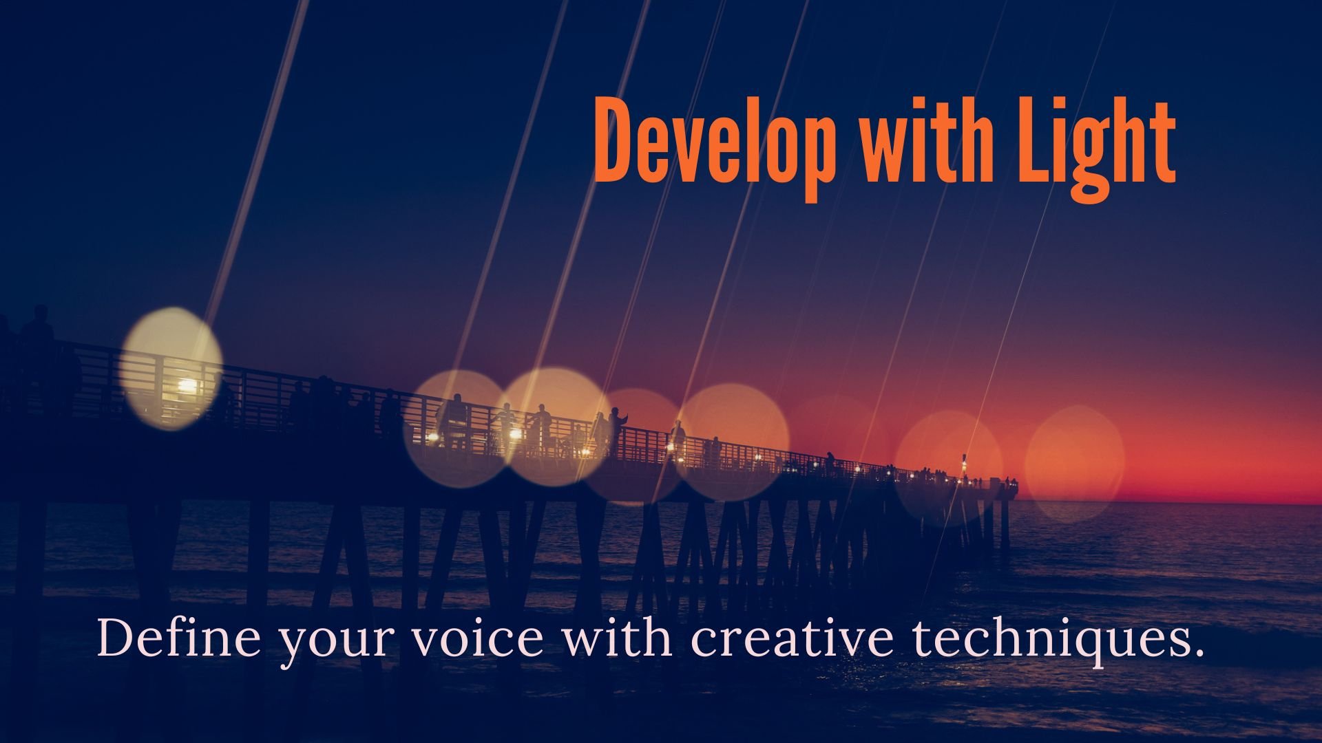 Develop With Light: A Creative Photography Workshop Rooted in Play and Personal Voice